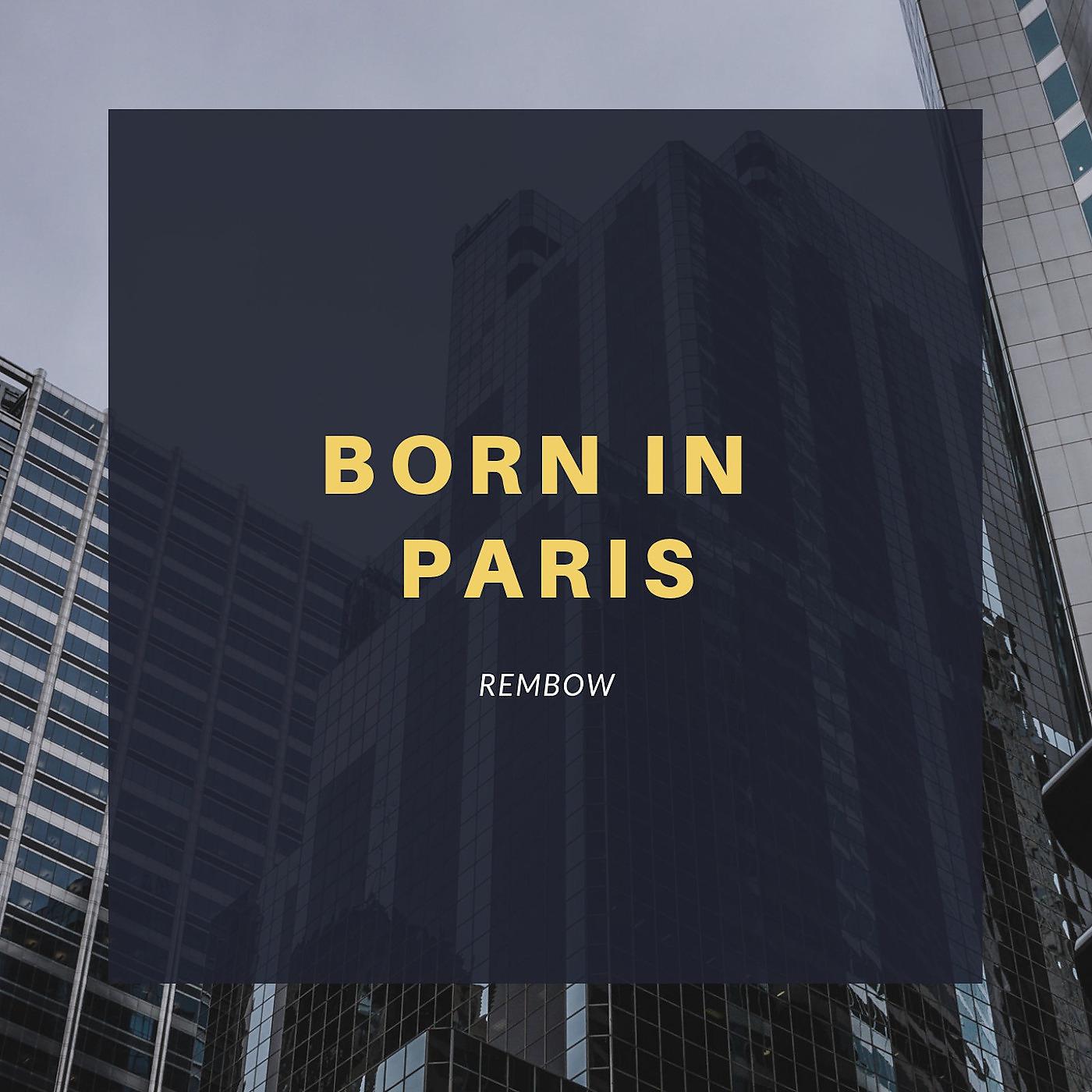 Постер альбома Born in Paris