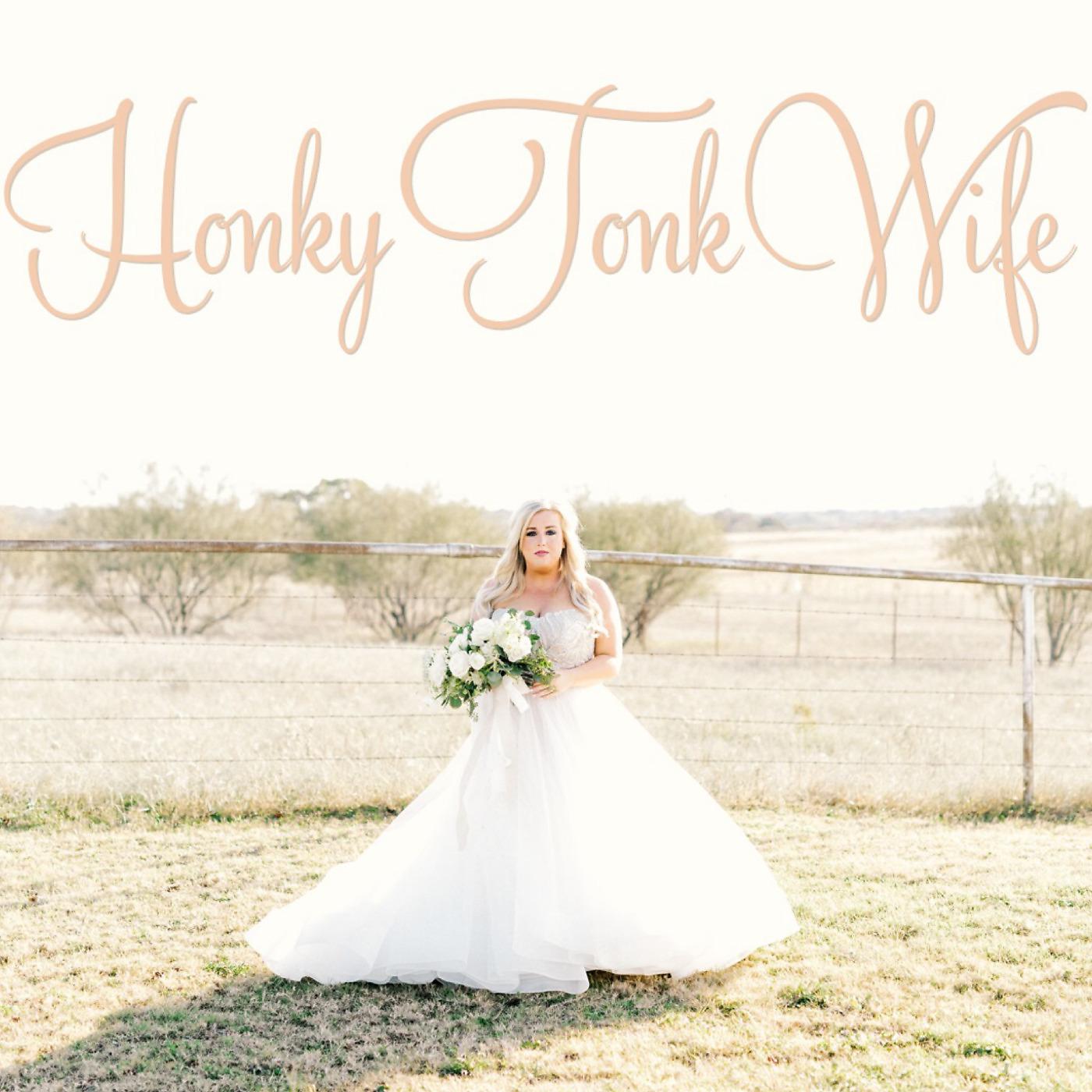 Постер альбома Honky Tonk Wife