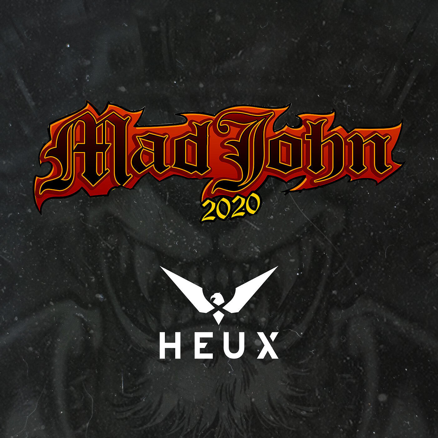 Heux - Mad John 2020