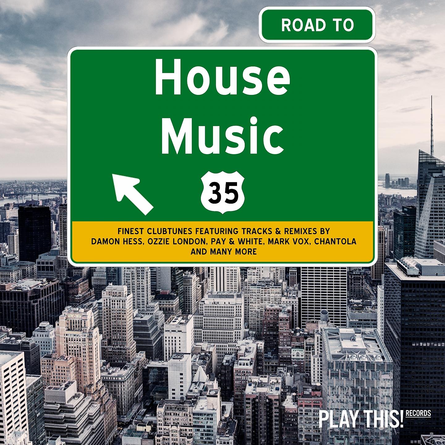 Постер альбома Road To House Music, Vol. 35