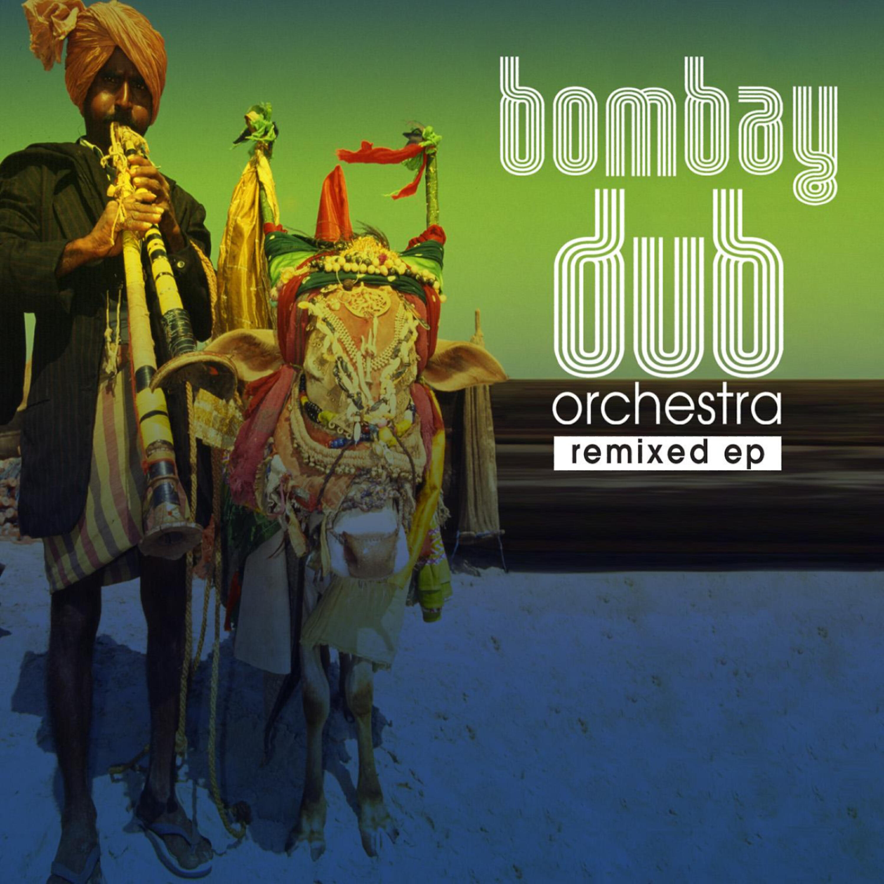 Bombay Dub Orchestra - Feel (Thievery Corporation Remix)