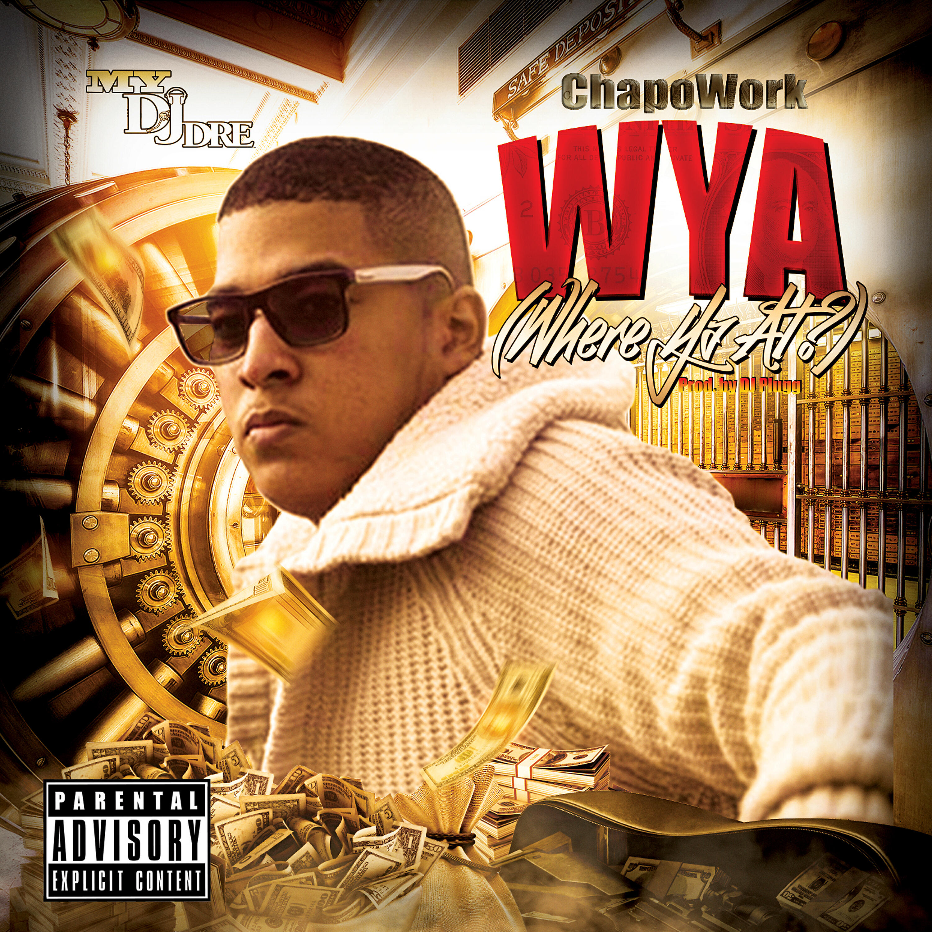Chapo Work - Wya (Where Ya At)