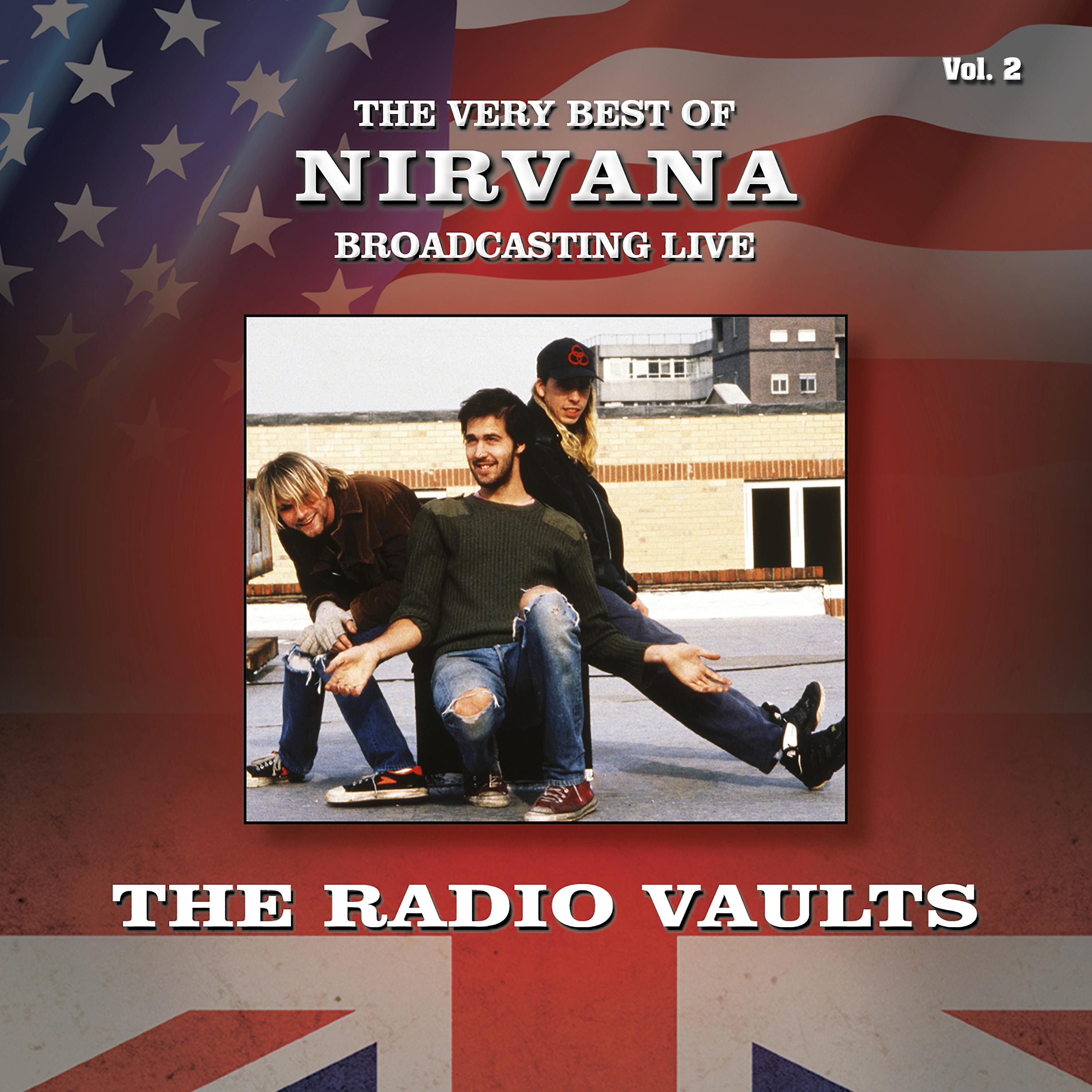 Постер альбома Radio Vaults - Best of Nirvana Broadcasting Live, Vol. 2
