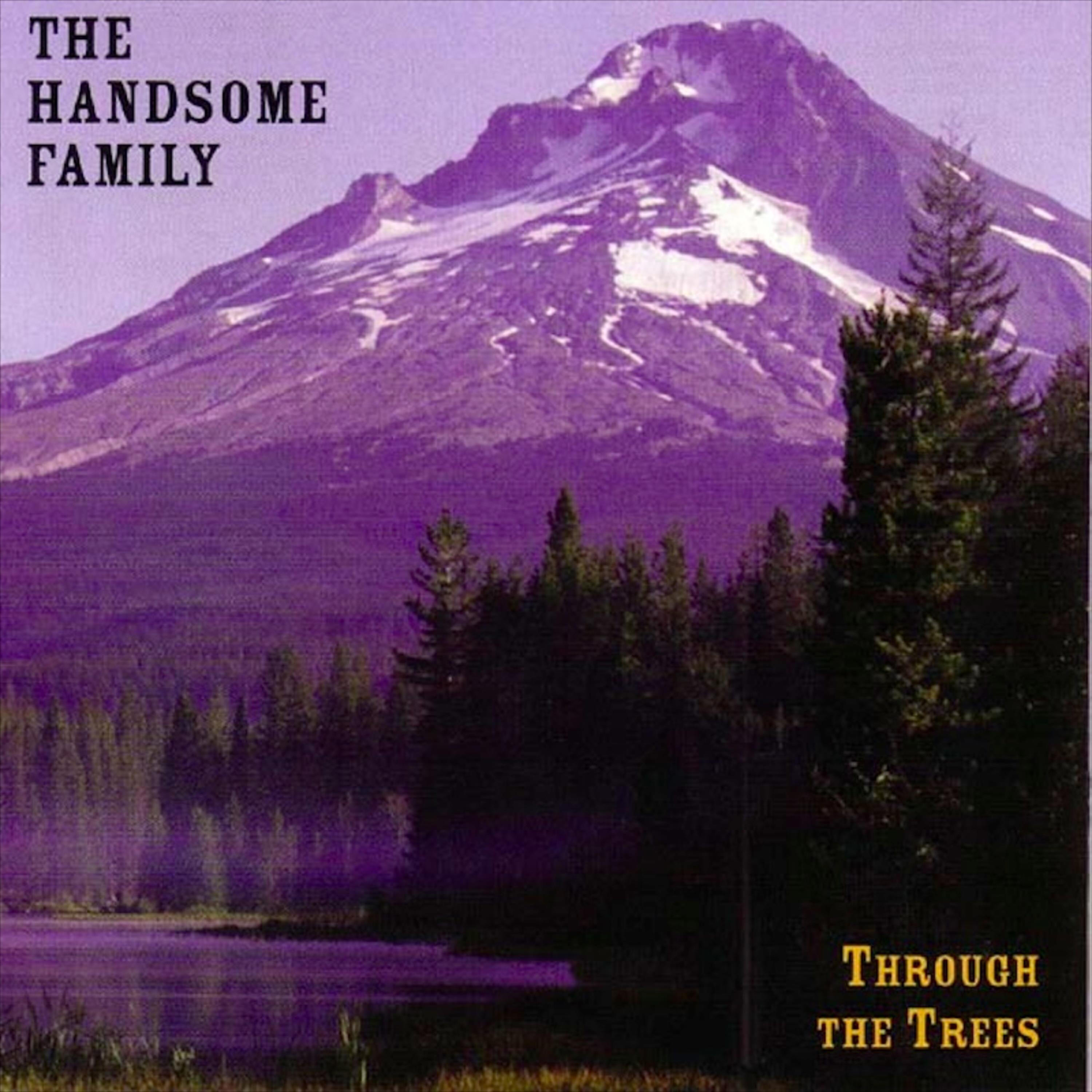 The Handsome Family - Down in the Ground