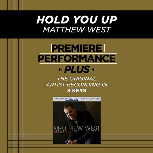 Постер альбома Hold You Up (Performance Tracks) - EP