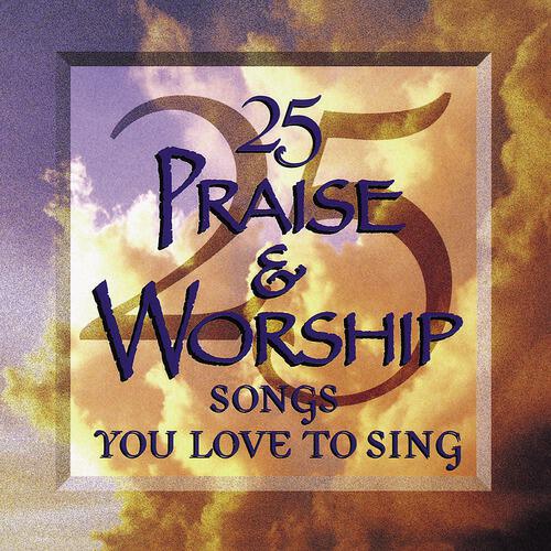 25 Praise And Worship Songs You Love To Sing Performers - Jesus, Name Above All Names