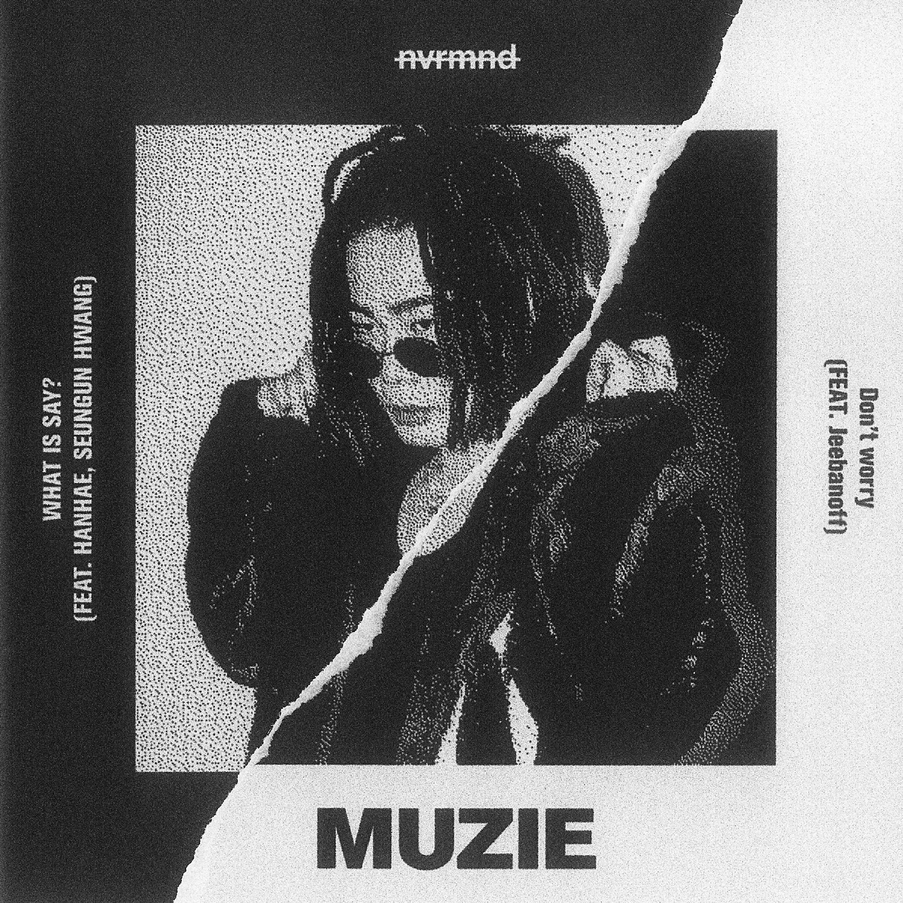 Muzie - Don’t Worry