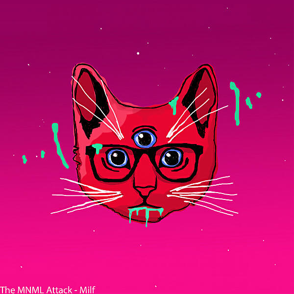 The MNML Attack - Milf (Original Mix)