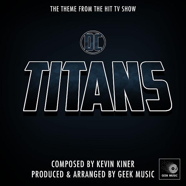 Постер альбома DC Titans - Main Theme