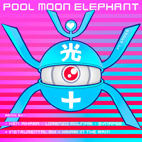 Pool Moon Elephant - Hikari Sun (feat. Mikuro Mika) (Lorenzo Molinari Remix)