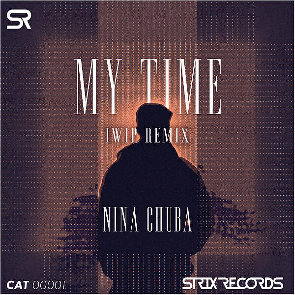Nina Chuba - My Time (iWip Remix)