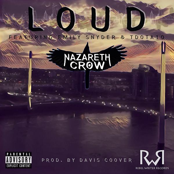 Постер альбома Loud (feat. Emily Snyder & TdotA10)