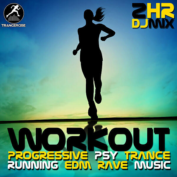 Workout Trance - Just Hit Play, Pt. 5 (141 BPM Progressive Psy Trance Workout DJ Mix)
