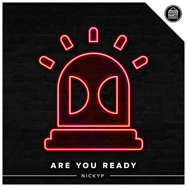 NICKYP - Are You Ready (Original Mix)