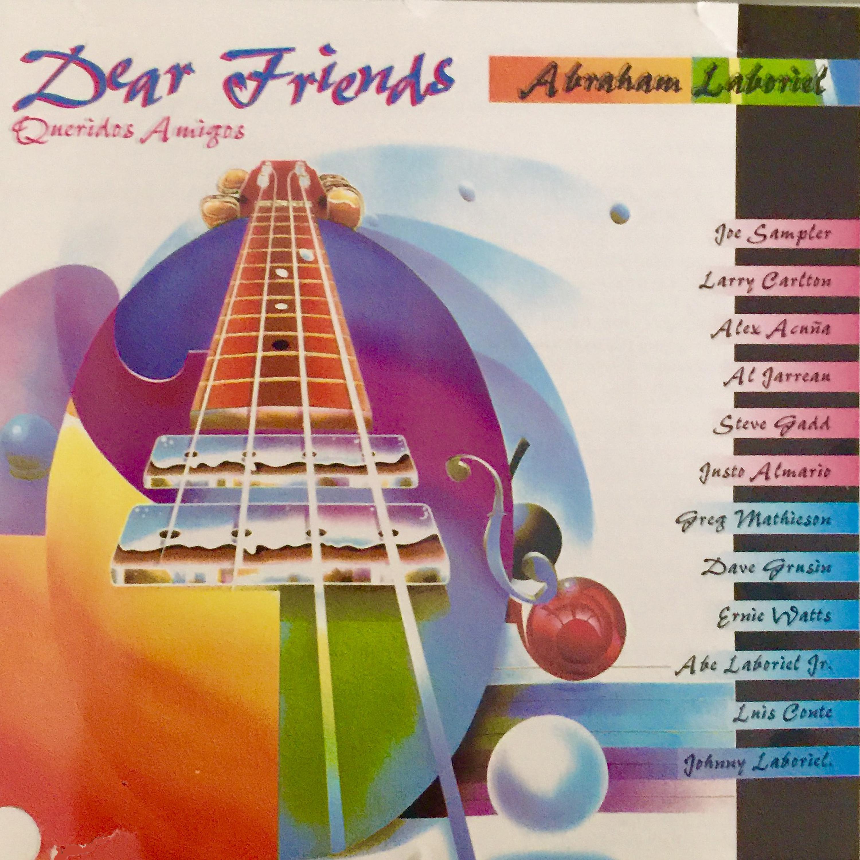 Постер альбома Dear Friends, Queridos Amigos