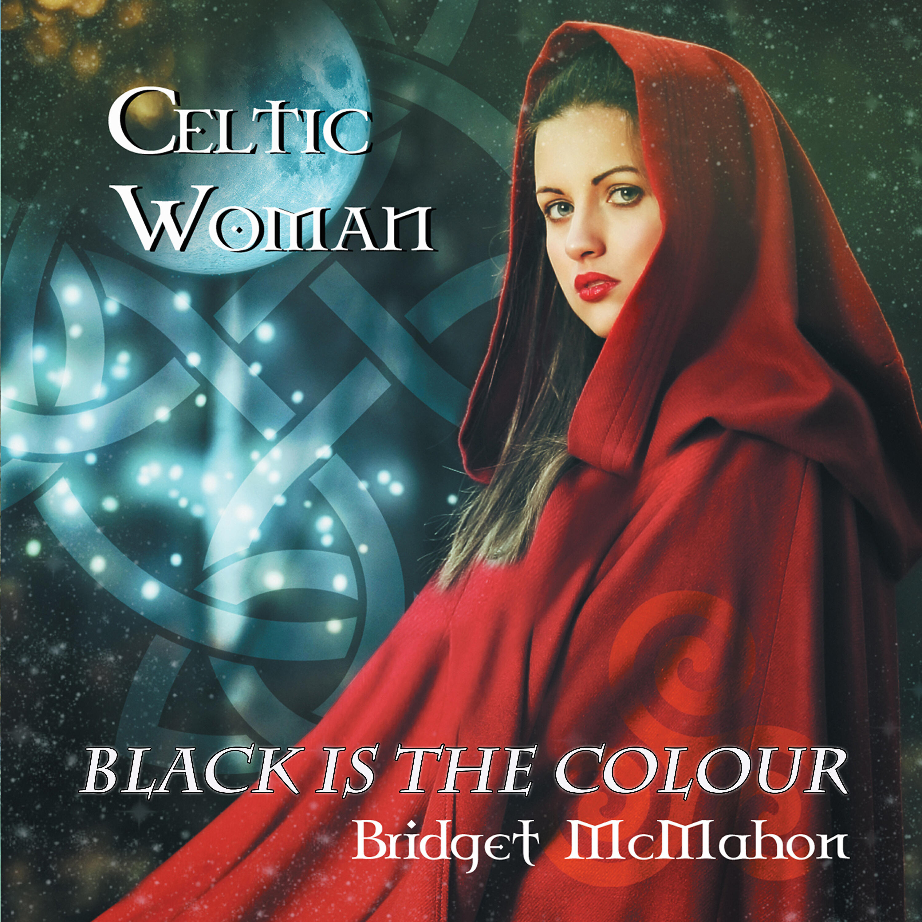 Bridget McMahon - Celtic Woman - Black Is the Colour