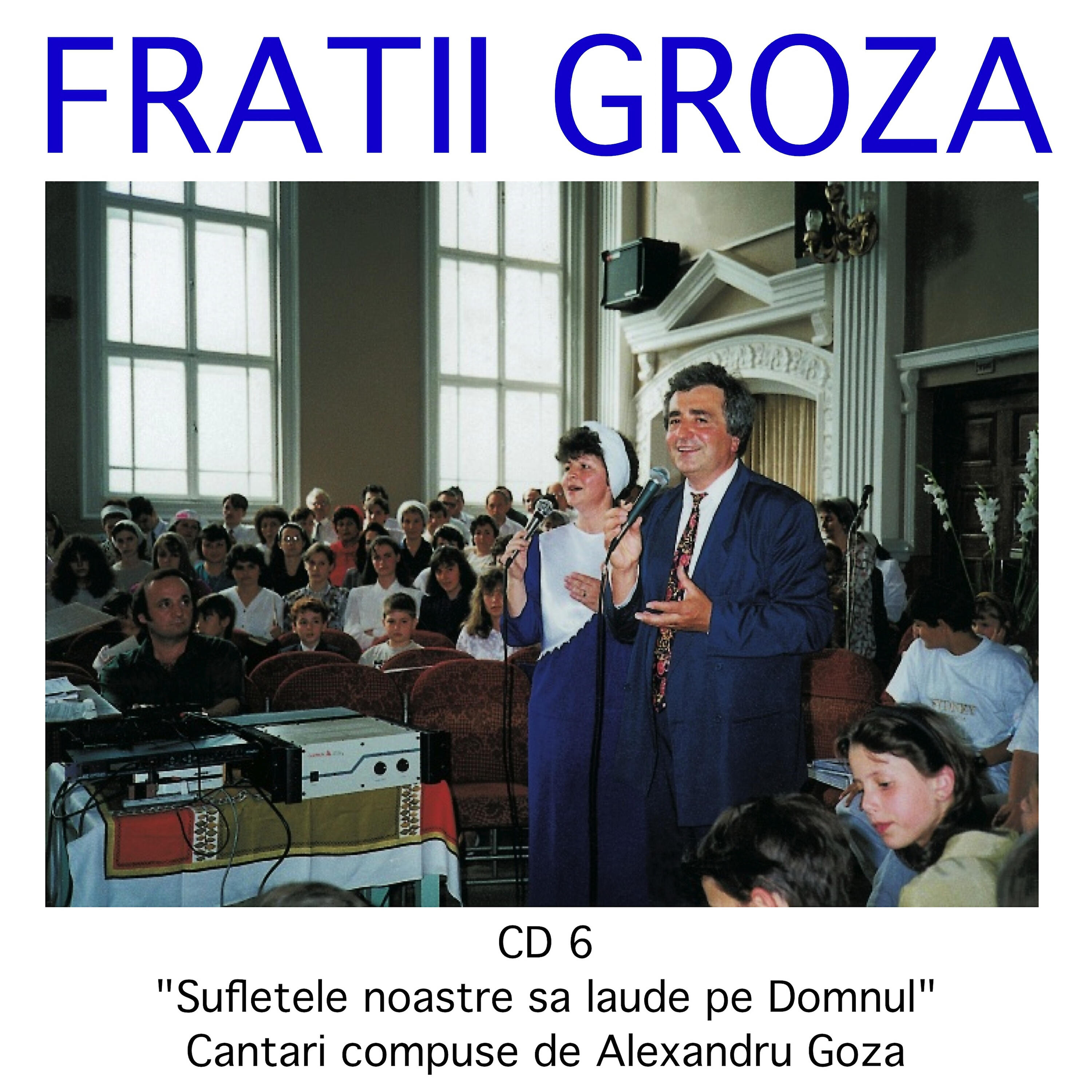 Alexandru Groza - Cei Ce Se Incred in Domnul