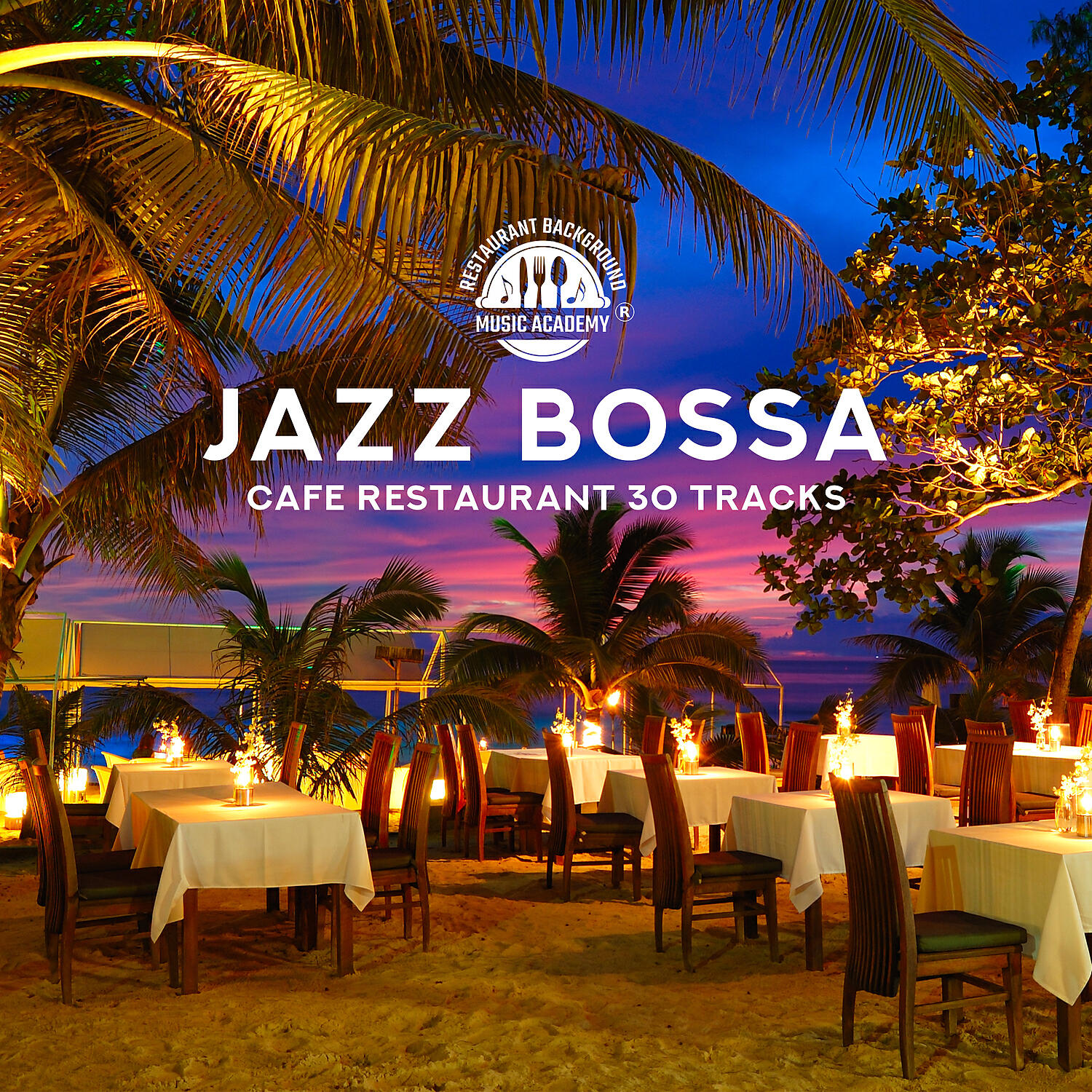 Restaurant Background Music Academy - Relaxing Dinner Party