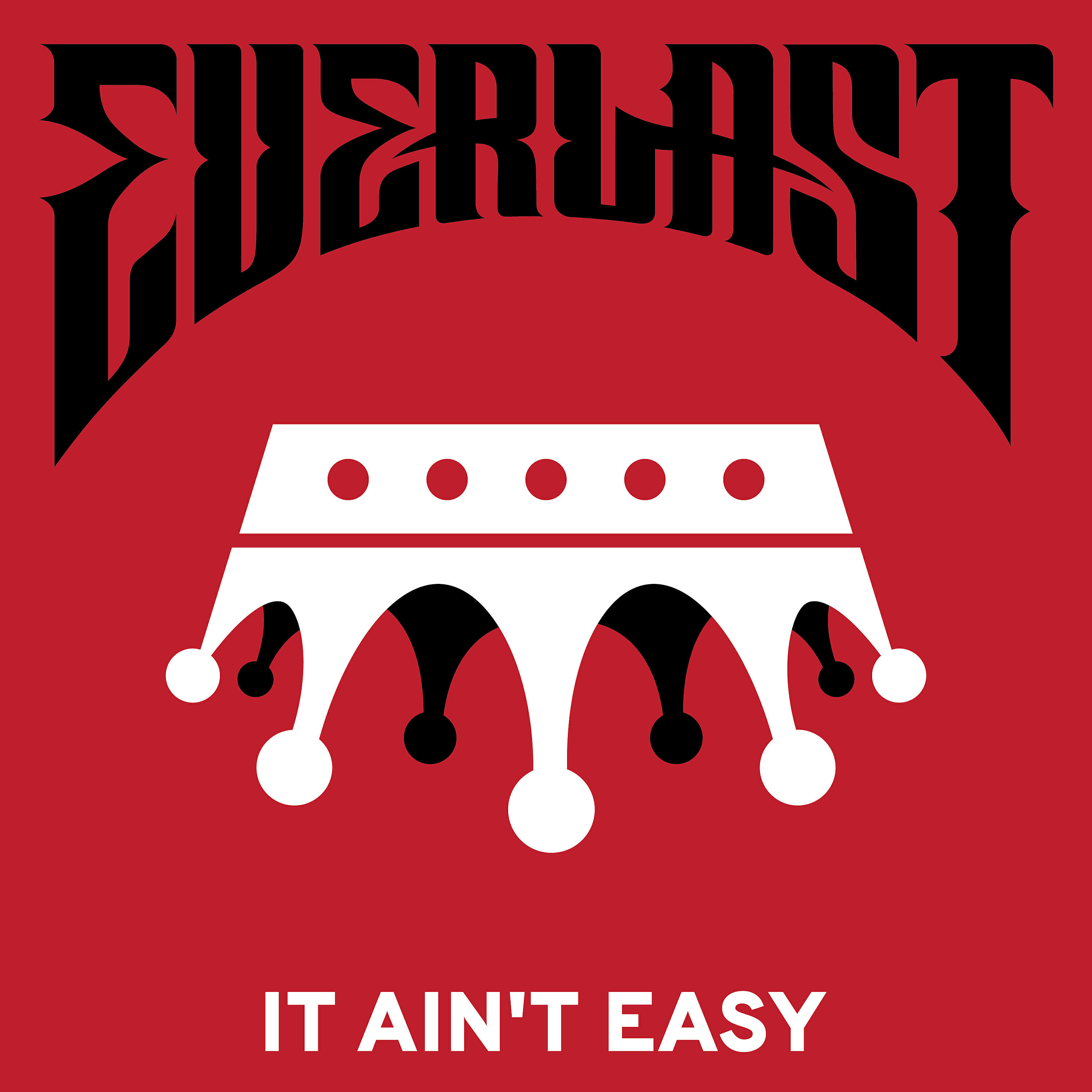 T easy. It Ain't easy. Everlast Erik Schrody. Ain't. Shanda & the Howlers - it Ain't easy (2022).