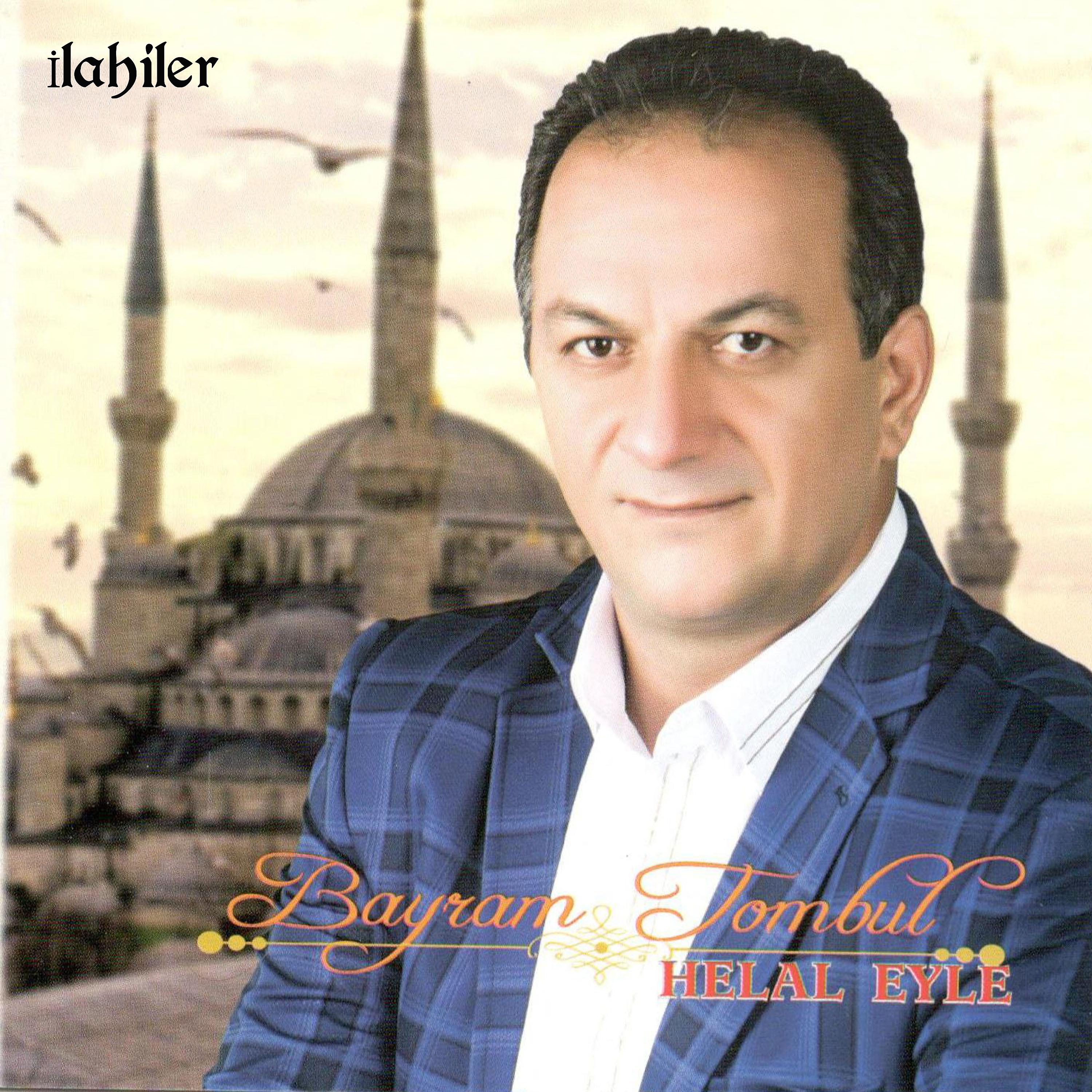 Постер альбома İlahiler / Helal Eyle
