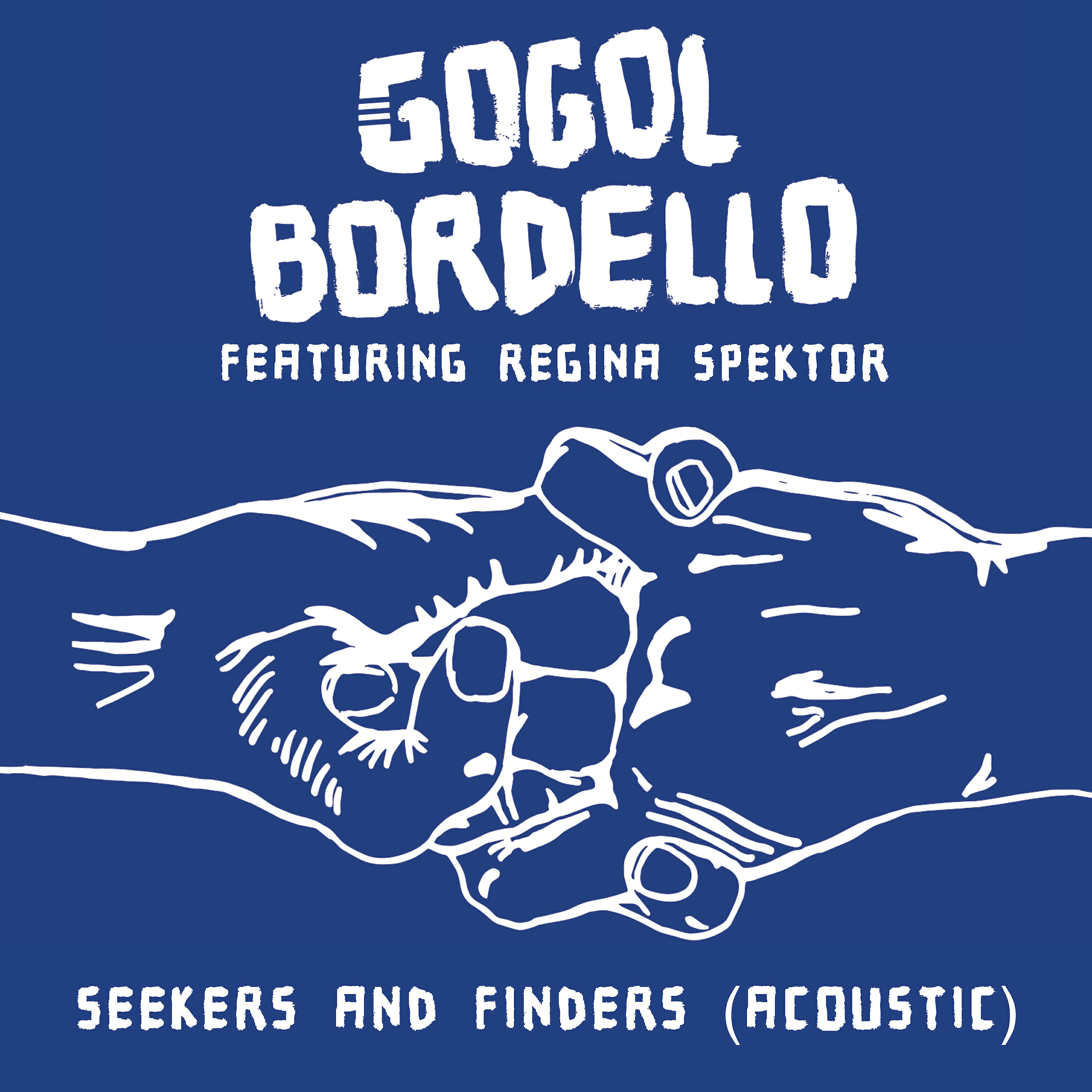 Gogol Bordello - Seekers and Finders (acoustic) Featuring Regina Spektor
