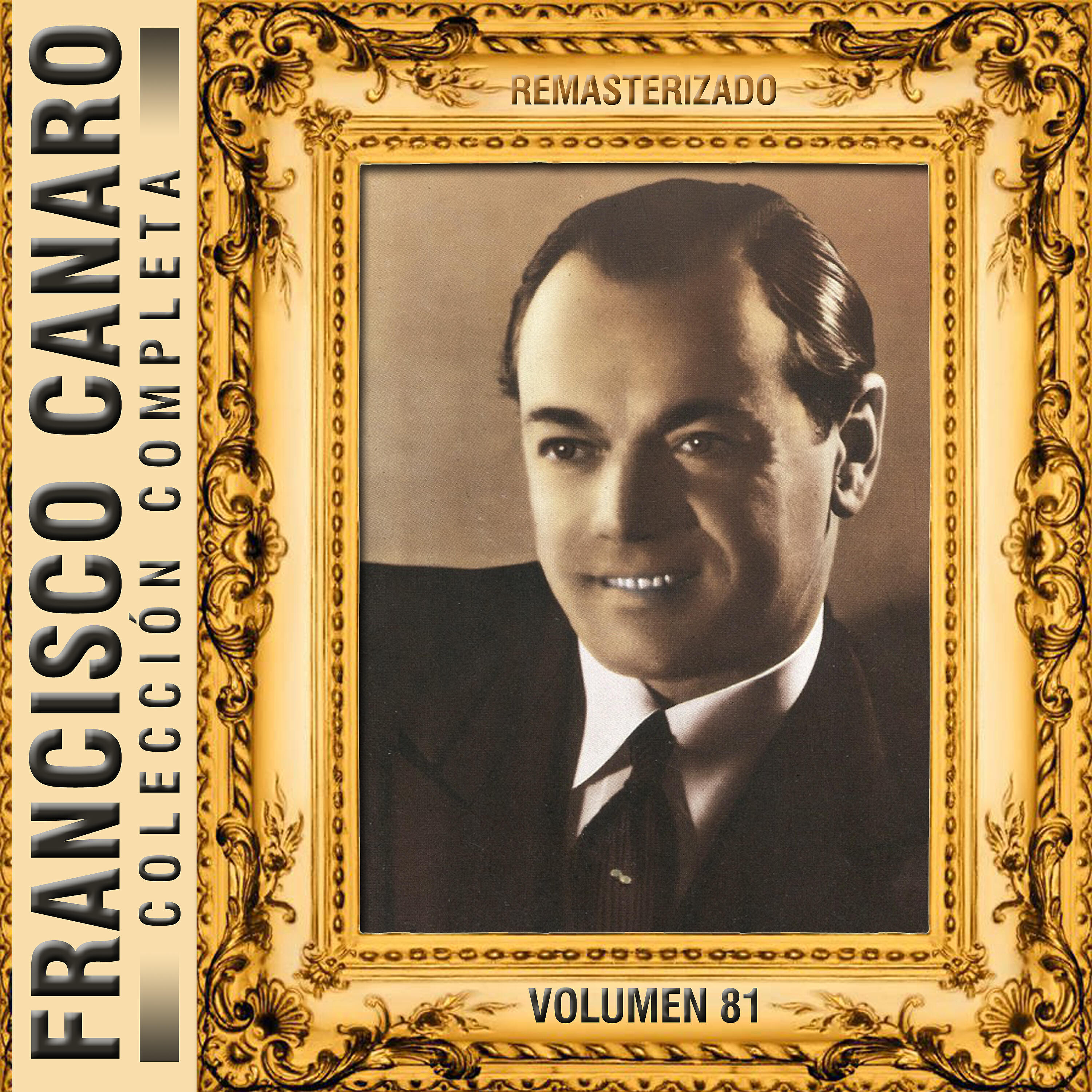 Francisco Canaro - Cadena de Amor (Remasterizado)