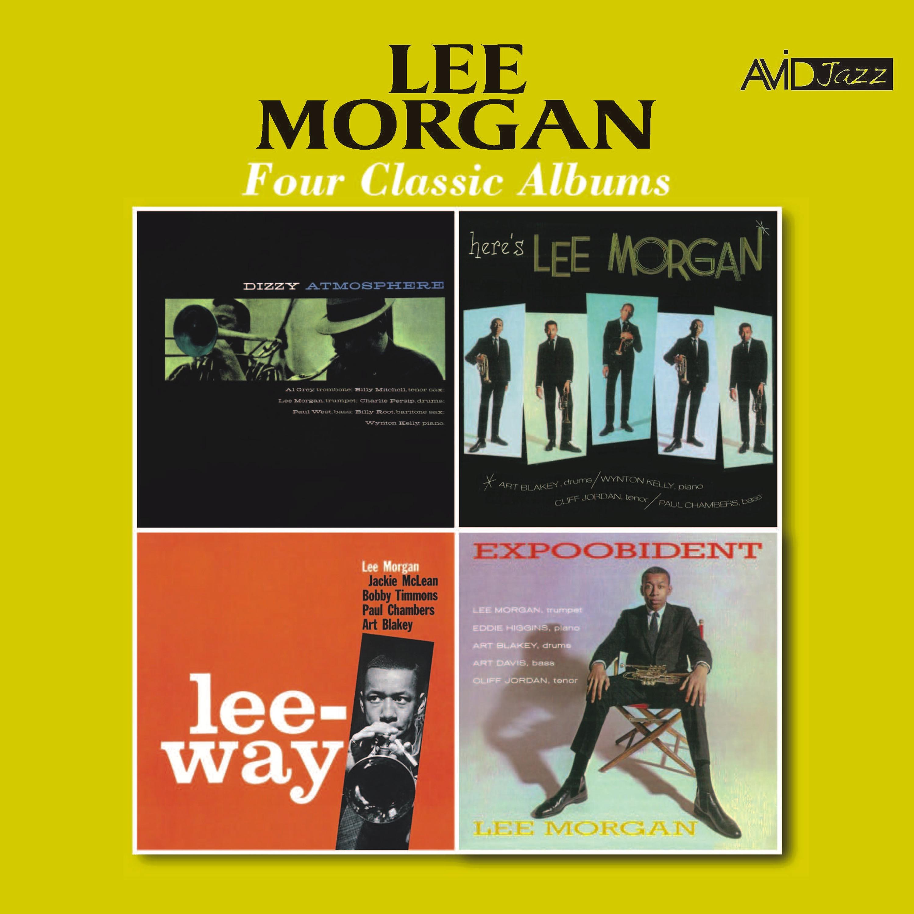 Постер альбома Four Classic Albums (Dizzy Atmosphere / Here's Lee Morgan / Leeway / Expoobident) [Remastered]