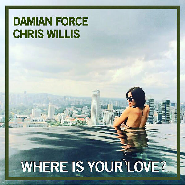 Damian Force - Where Is Your Love (Original Mix)