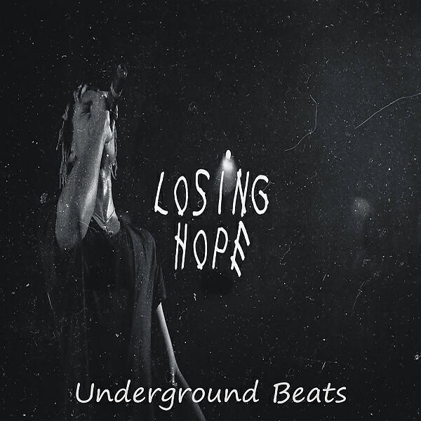 Underground Beats - Losing Hope (feat. ChillHop Beats) (Instrumental Rap)