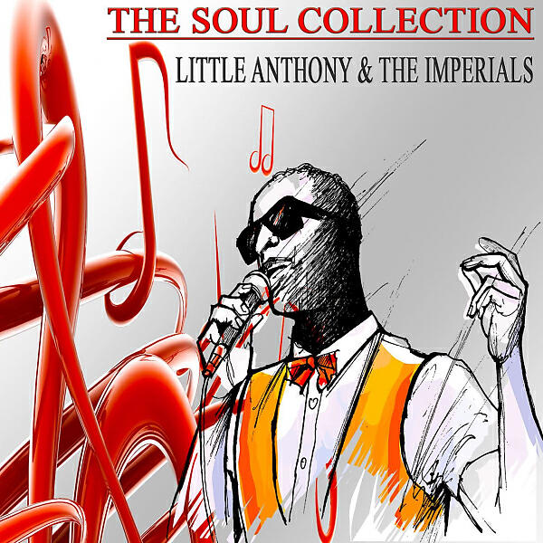 Little Anthony - That Lil O' Lovemaker Me
