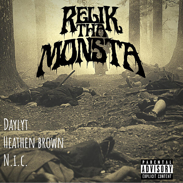 Relik Tha Monsta - Bout My Grip (feat. Daylyt, Heathen Brown & N.I.C.)
