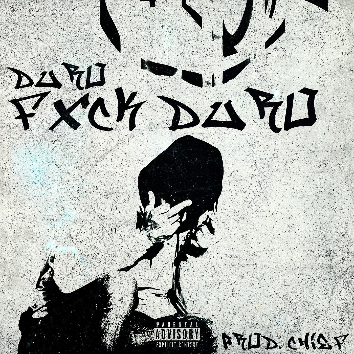 Постер альбома Fxck Duro