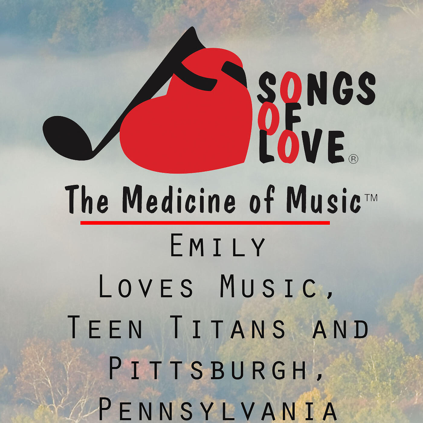 J. Gaven - Emily Loves Music, Teen Titans and Pittsburgh, Pennsylvania