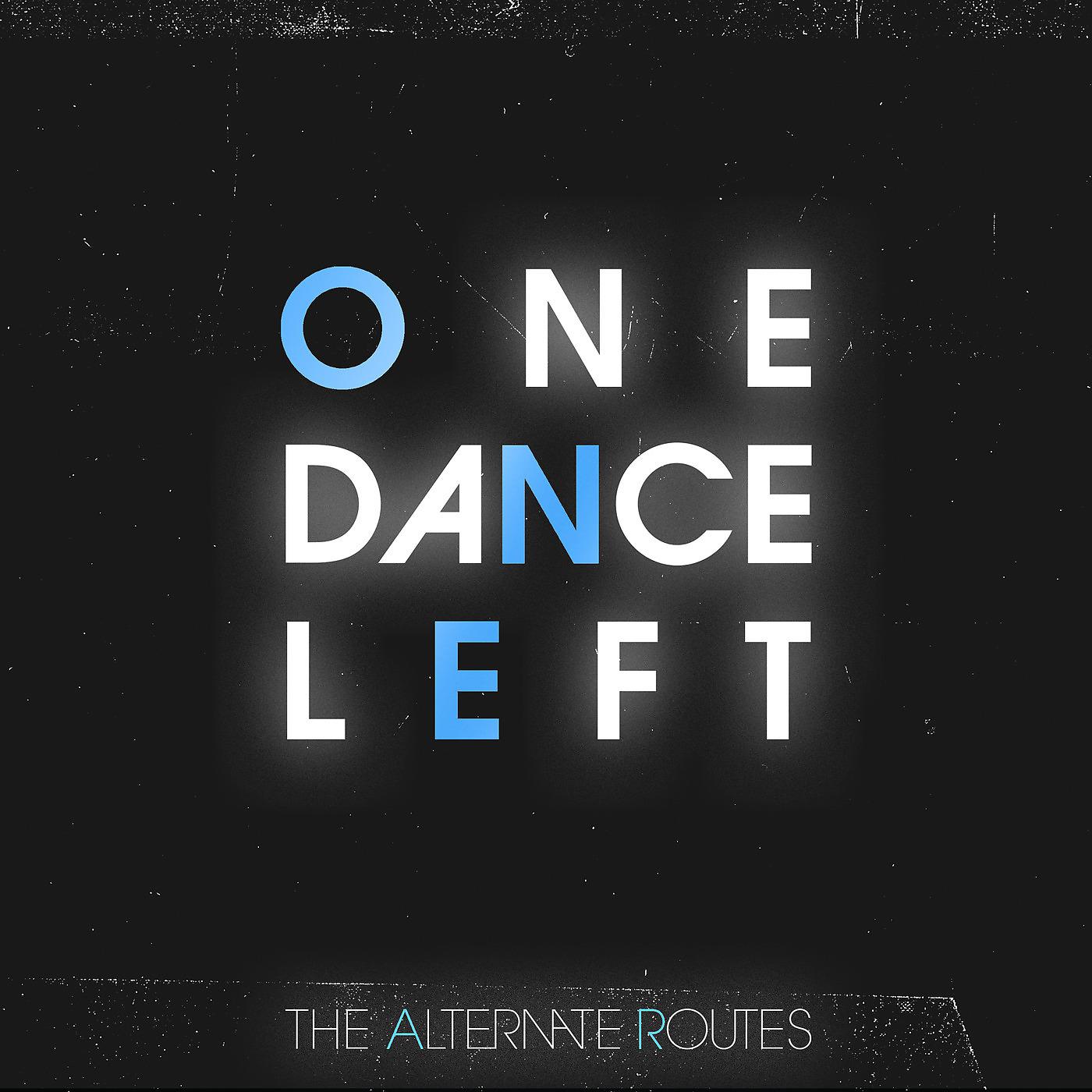 Постер альбома One Dance Left