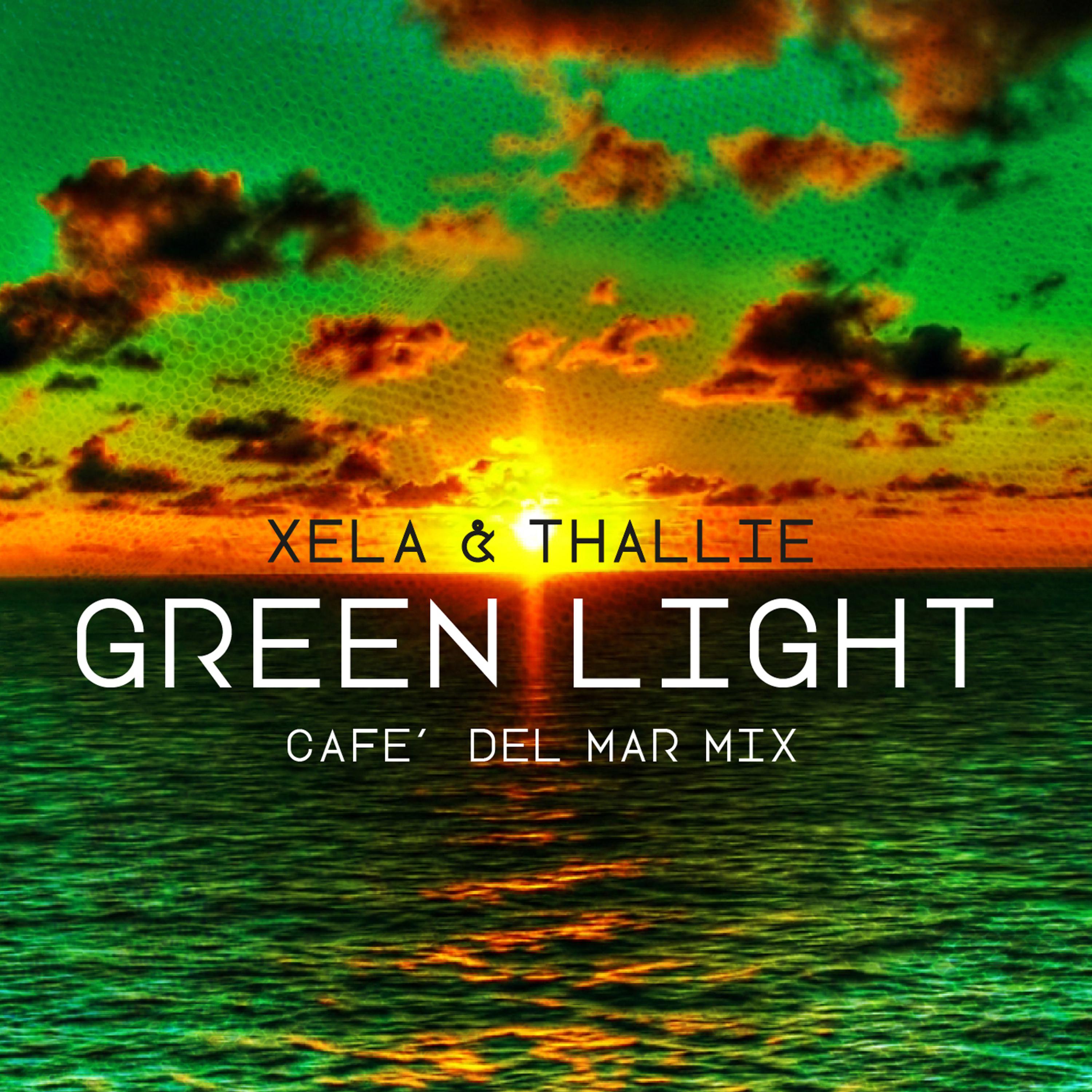 Постер альбома Green Light (Cafè Del Mar Mix)