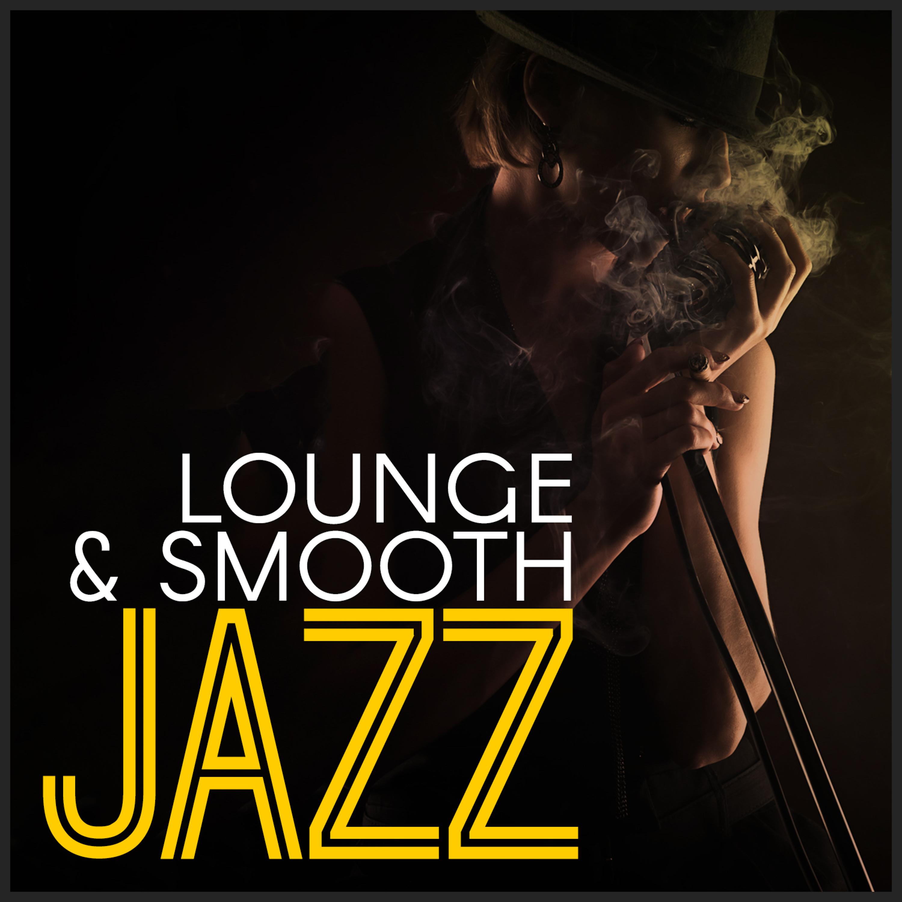 Постер альбома Lounge & Smooth Jazz