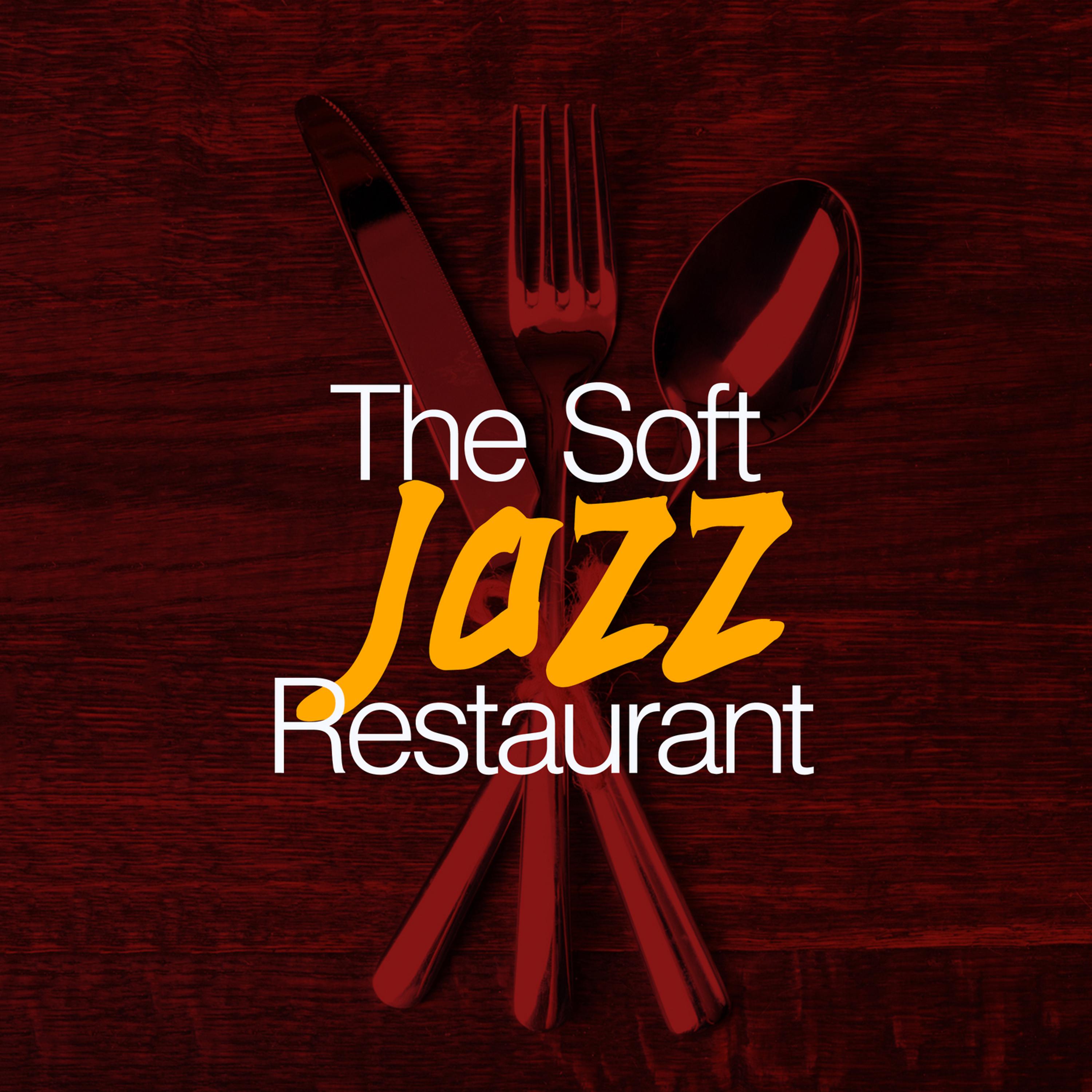 Постер альбома The Soft Jazz Restaurant