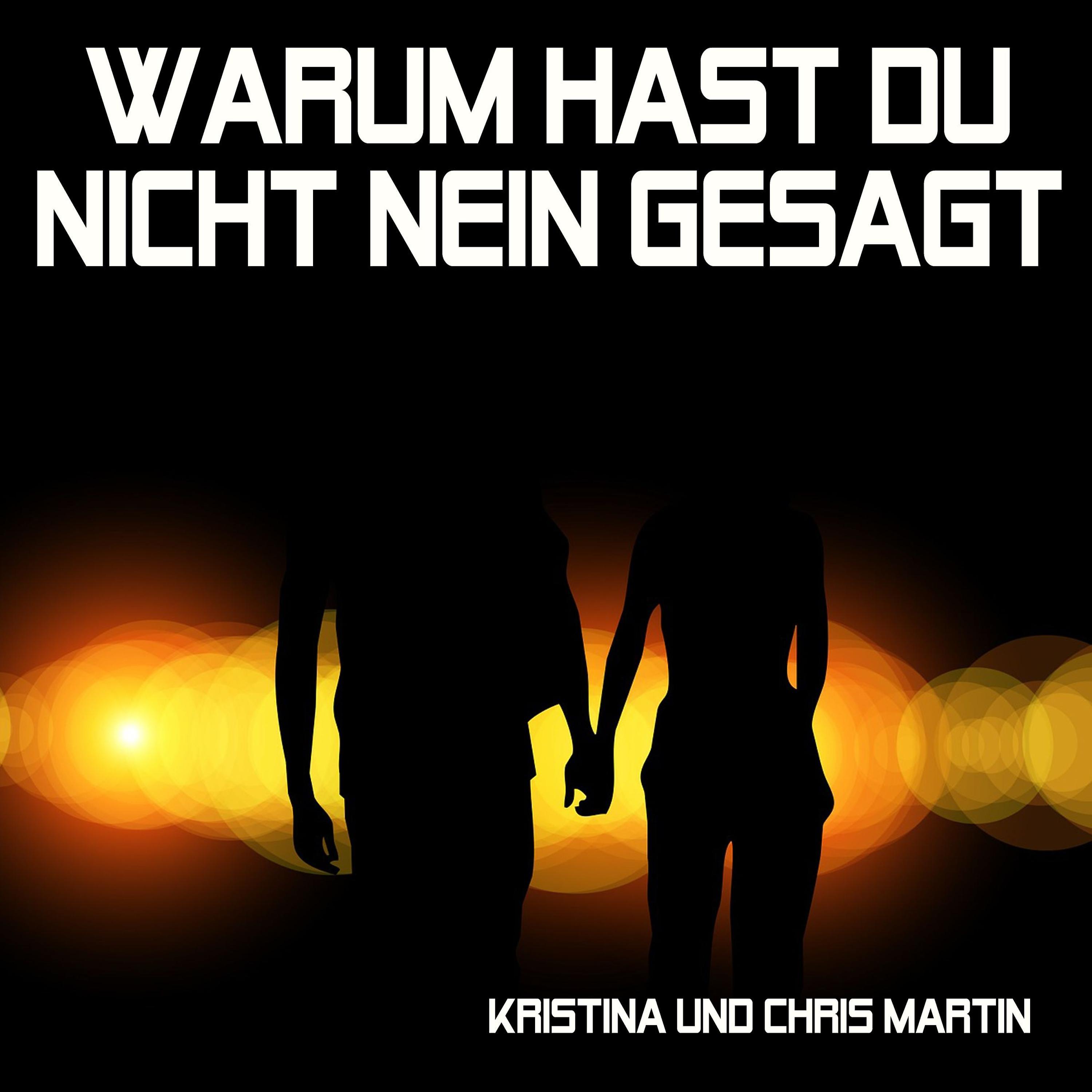 Kristina - Warum hast Du nicht nein gesagt