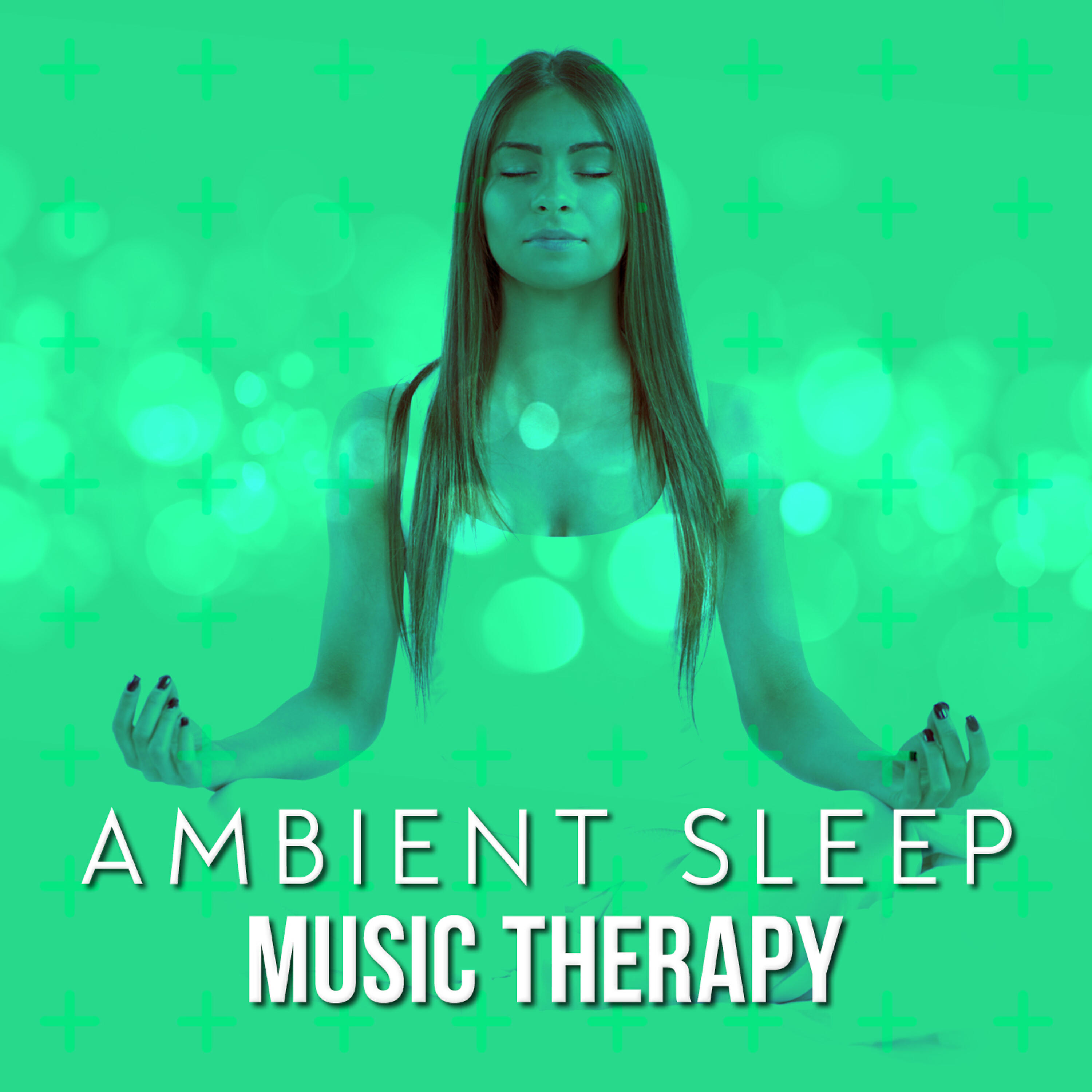 Ambient Music Therapy (Deep Sleep - Benevolence