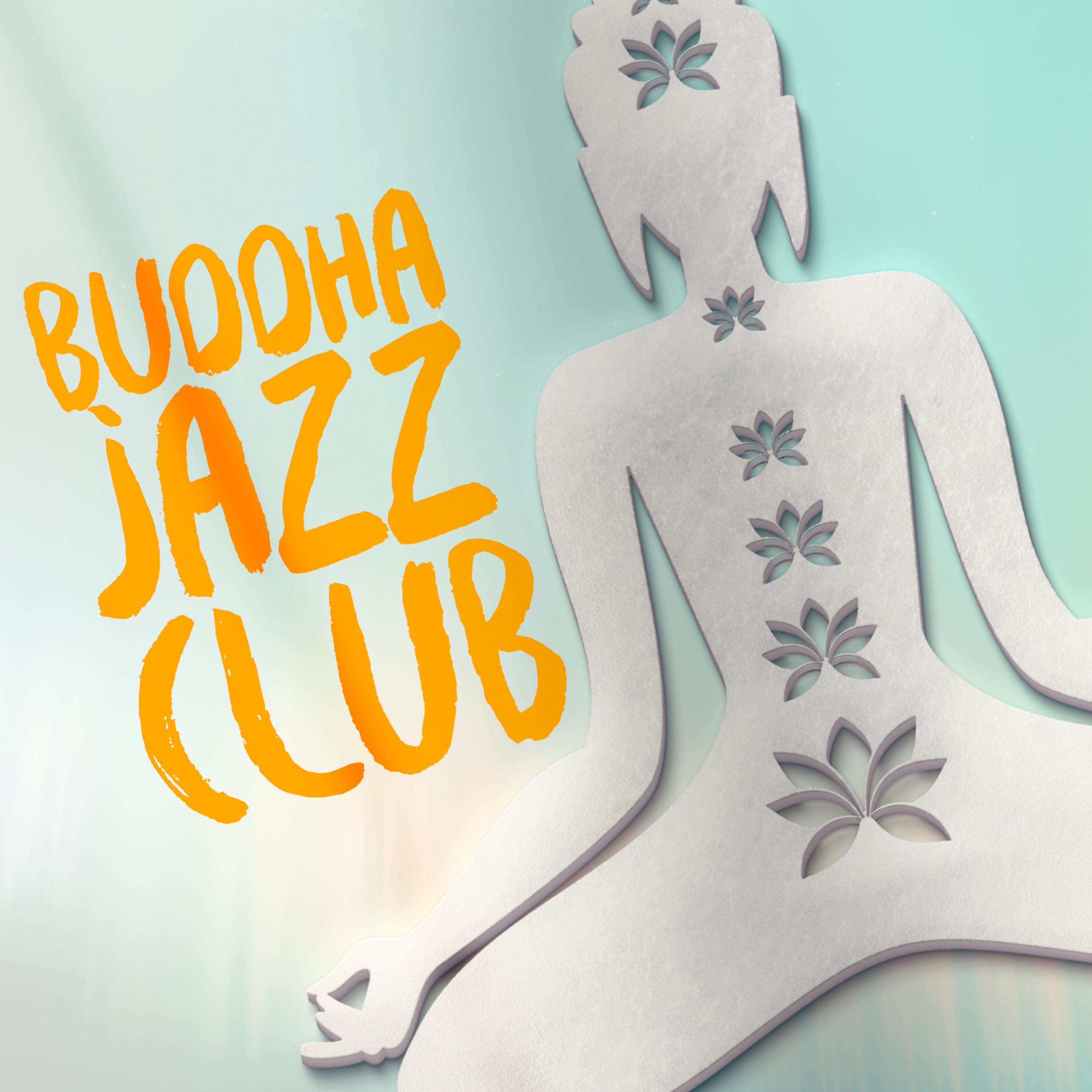 Постер альбома Buddha Jazz Club