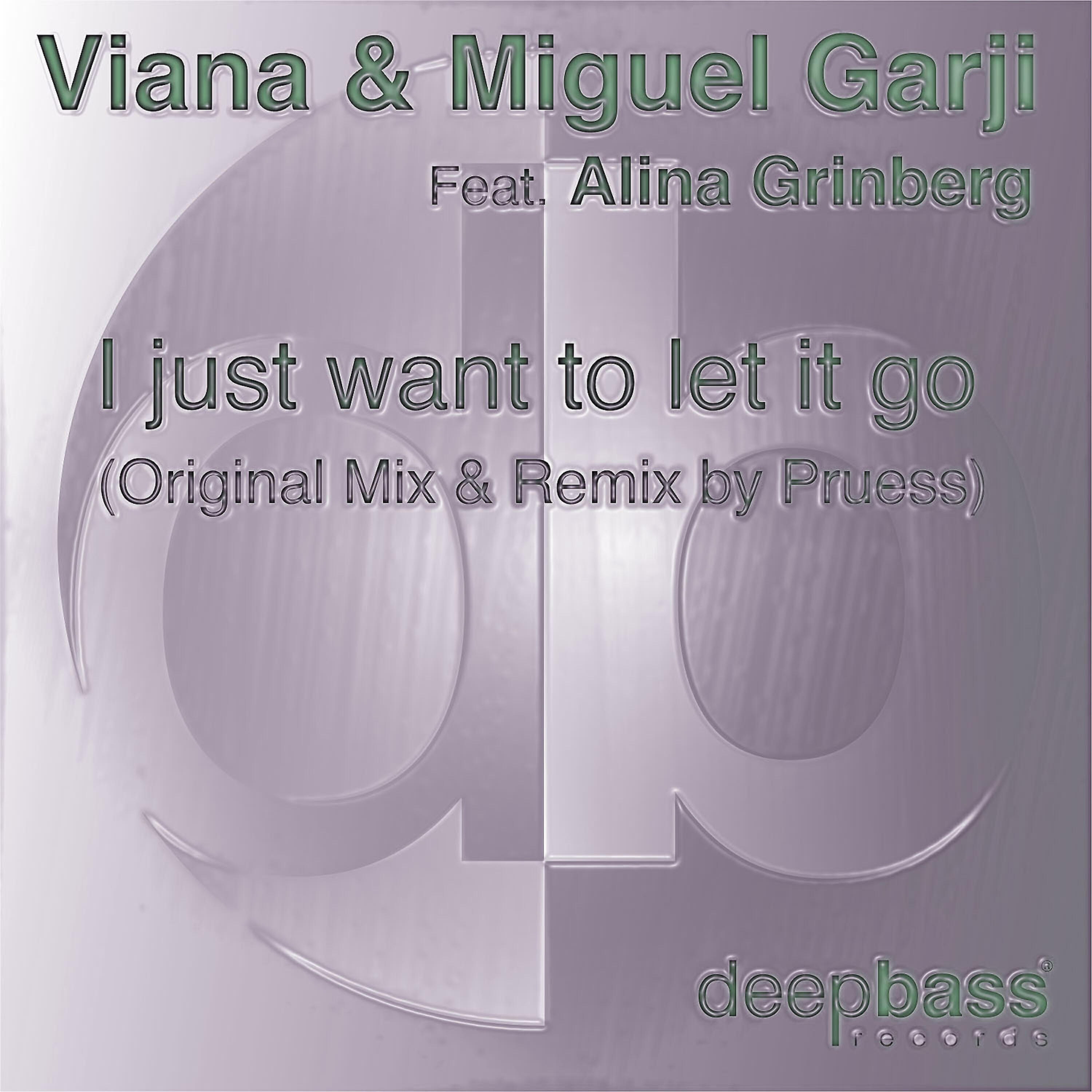 Alina Grinberg - I Just Want to Let It Go (Pruess Remix)