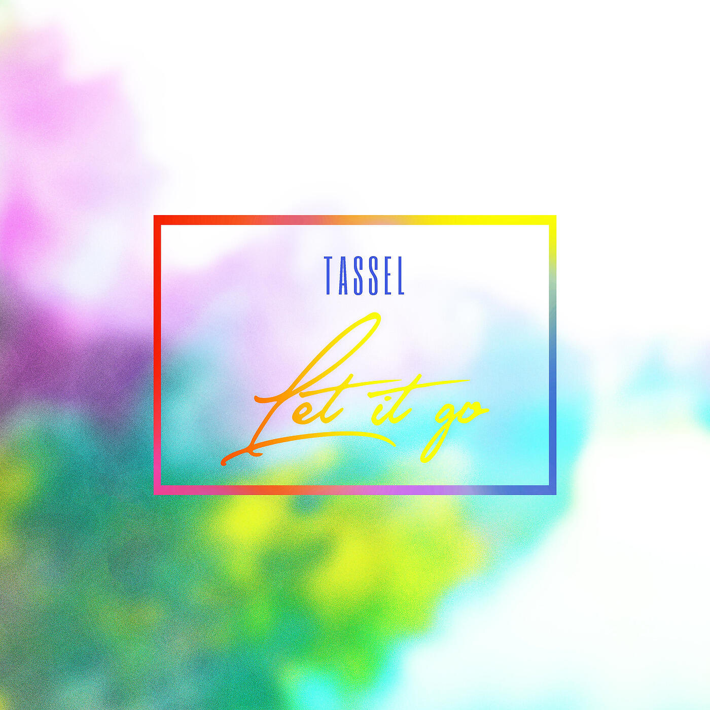 TASSEL - Let It Go