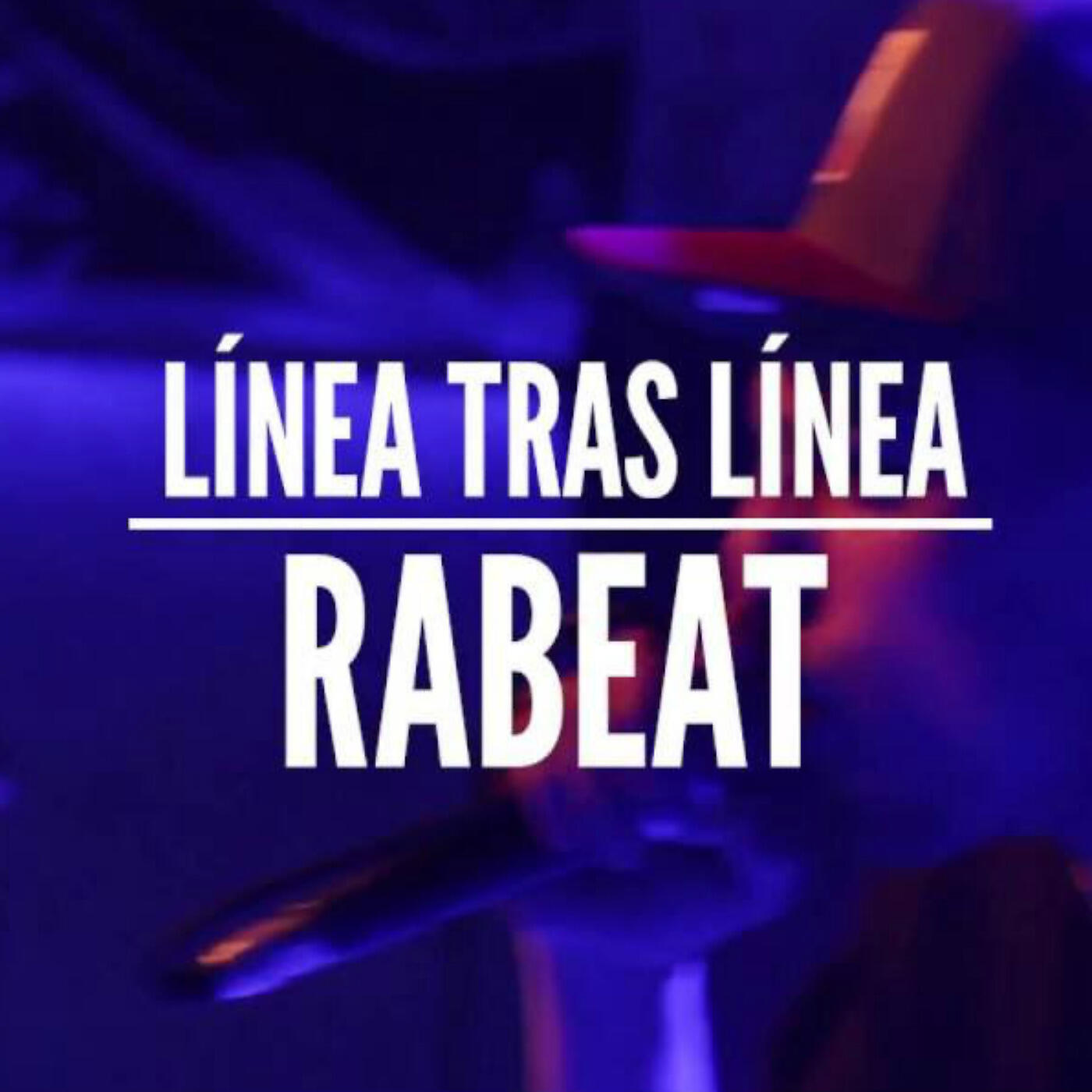 Rabeat - Linea Tras Linea