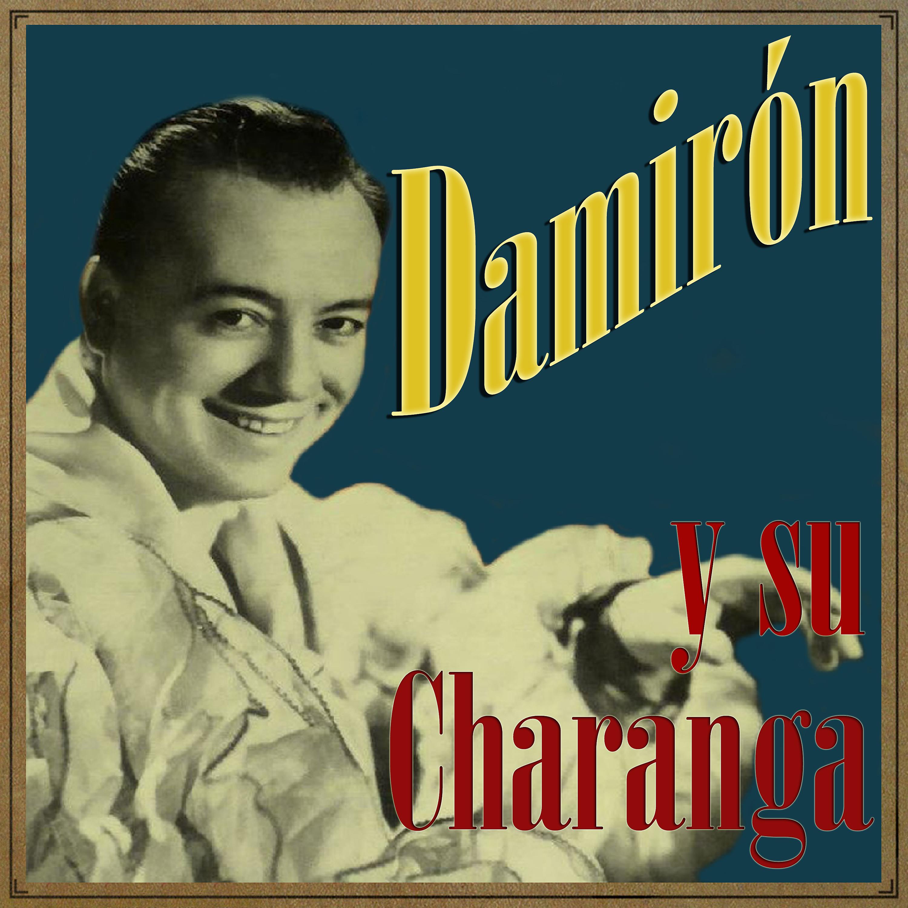Постер альбома Damirón y Su Charanga