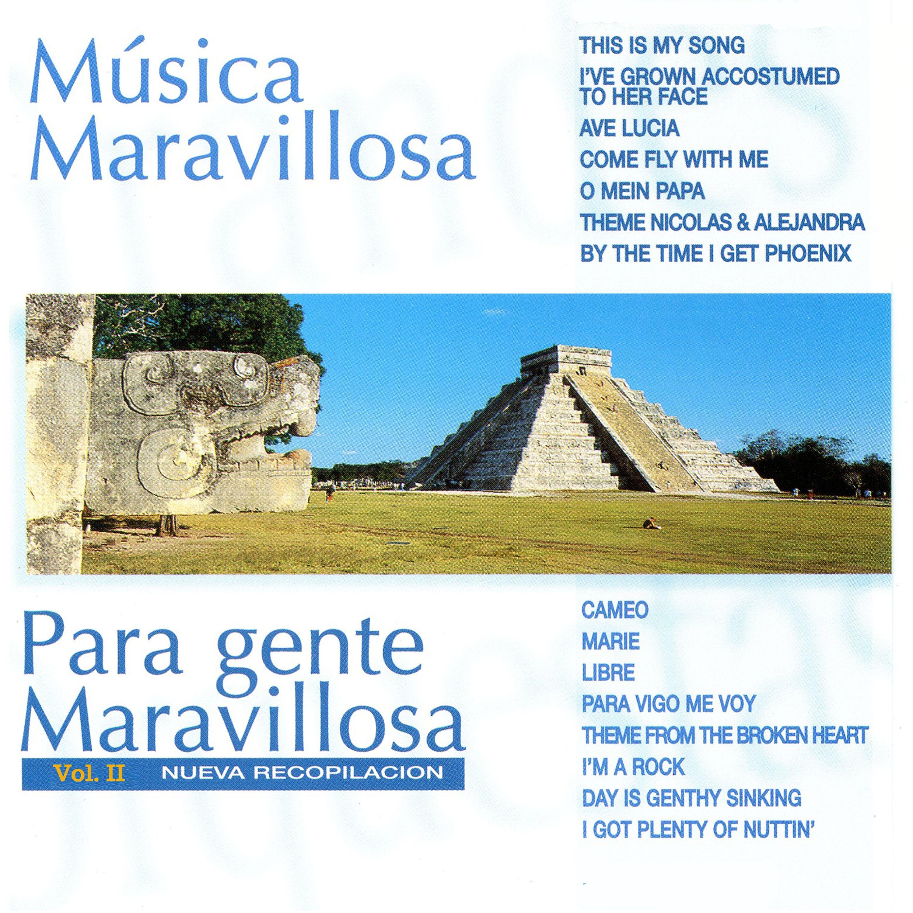 Постер альбома Música Maravillosa para Gente Maravillosa Nueva Recopilación Vol. II