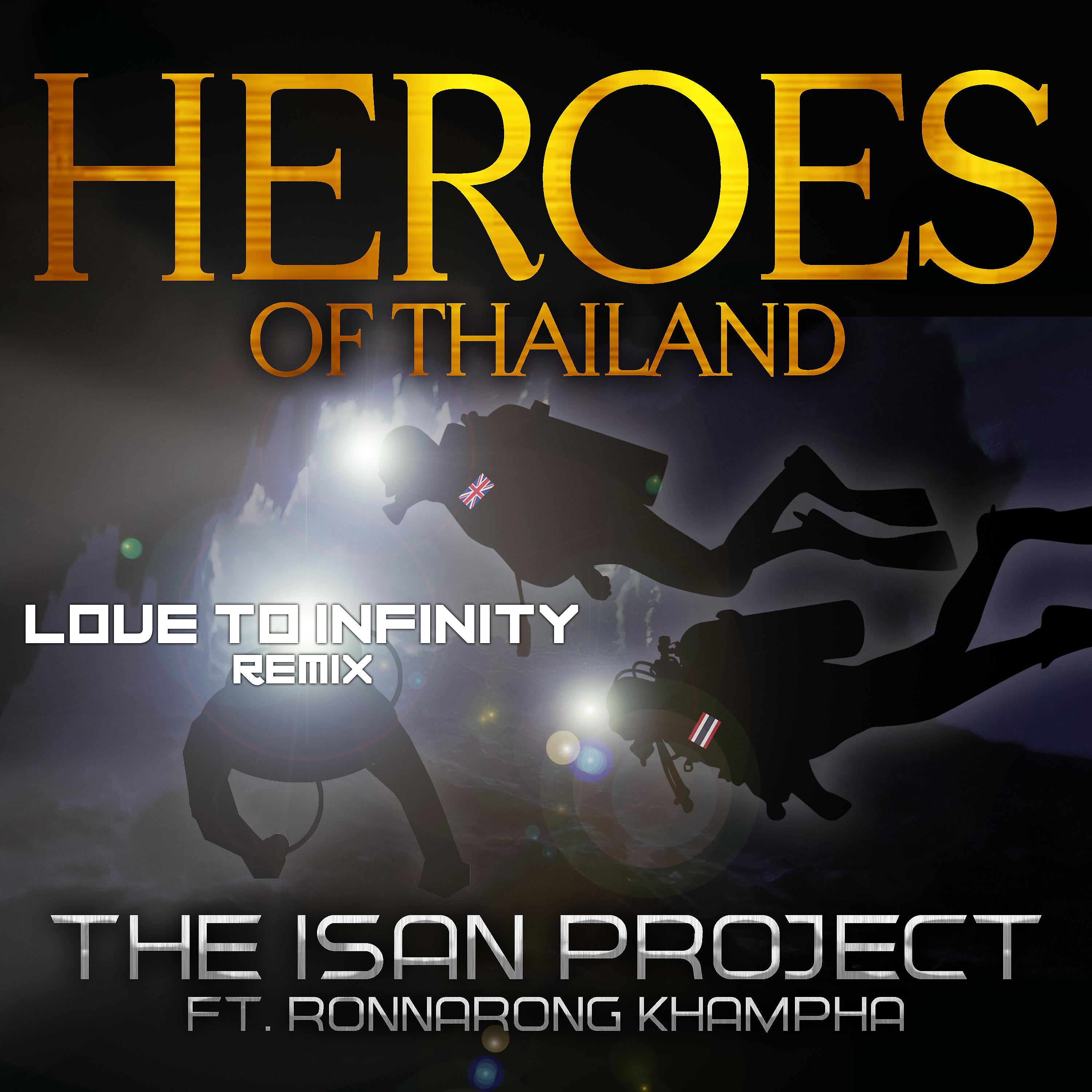 Постер альбома Heroes of Thailand (Love to Infinity Remix)
