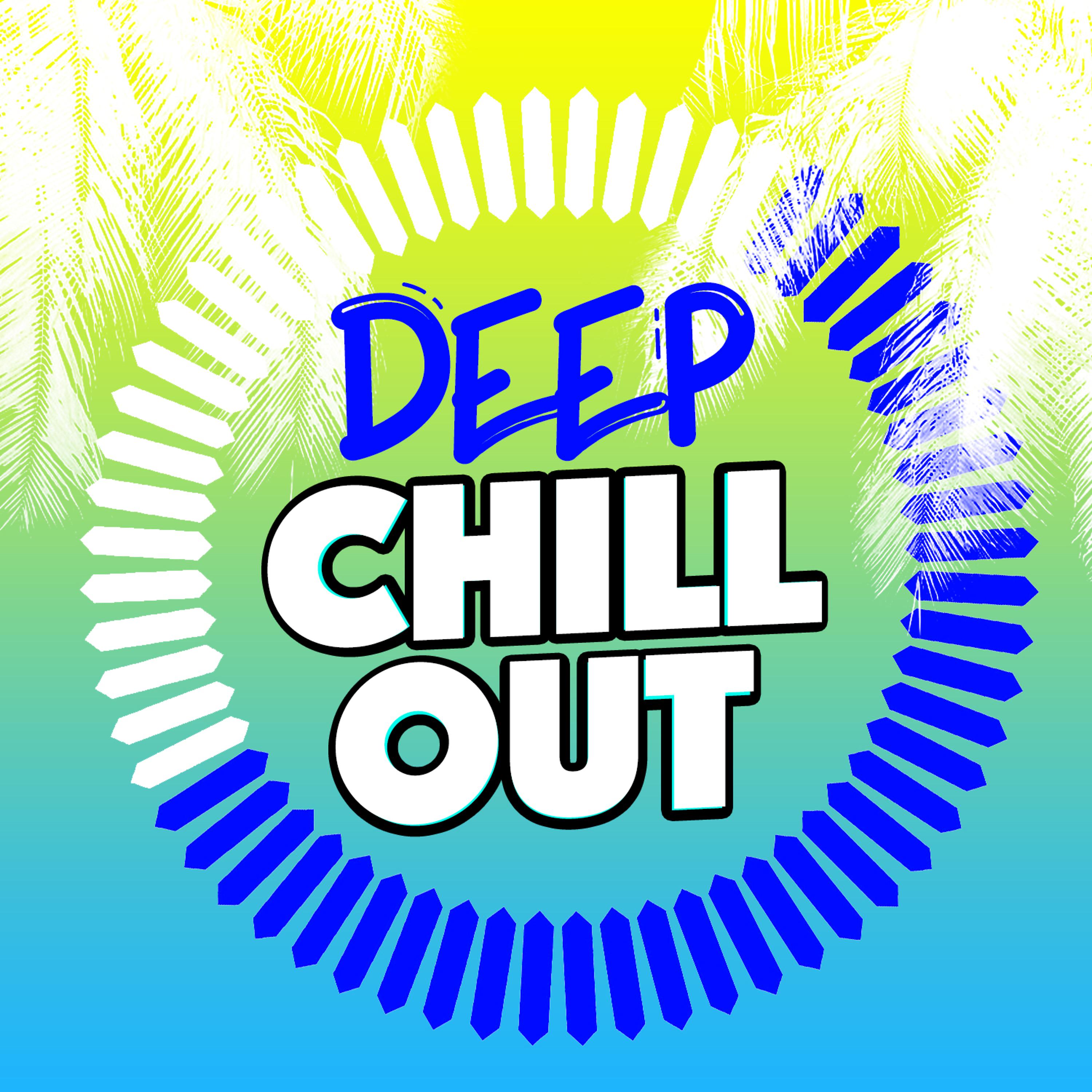 Постер альбома Deep Chill Out