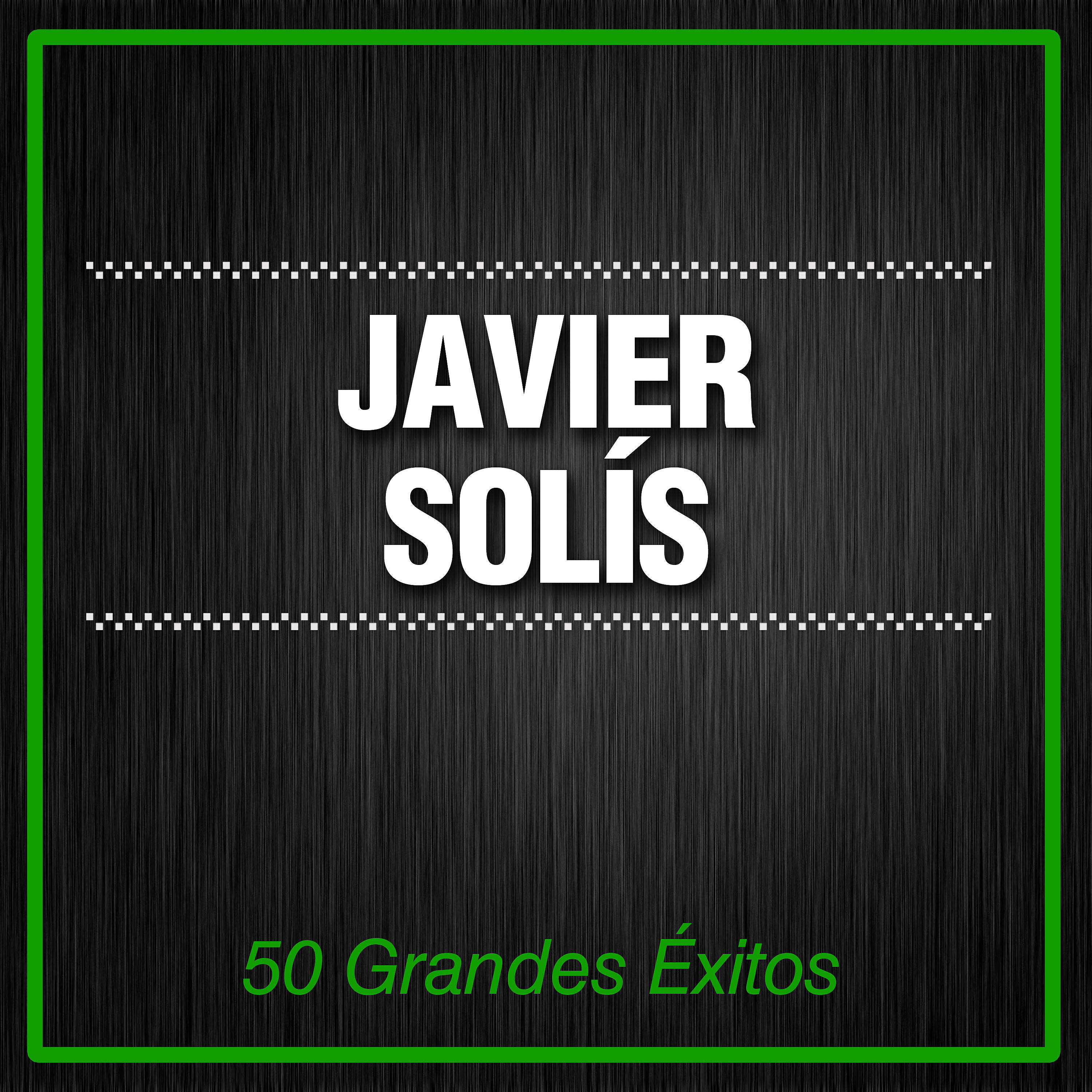 Javier Solis - Por Voluntad de Dios