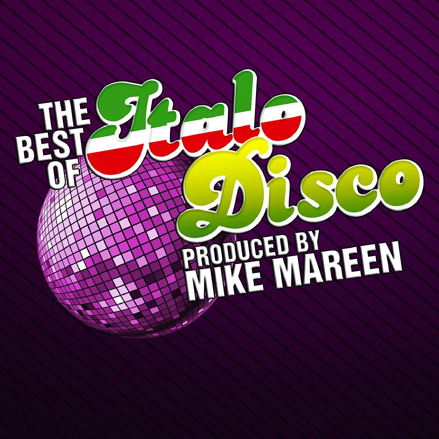 Постер альбома The Best of Italo Disco (Produced By Mike Mareen)