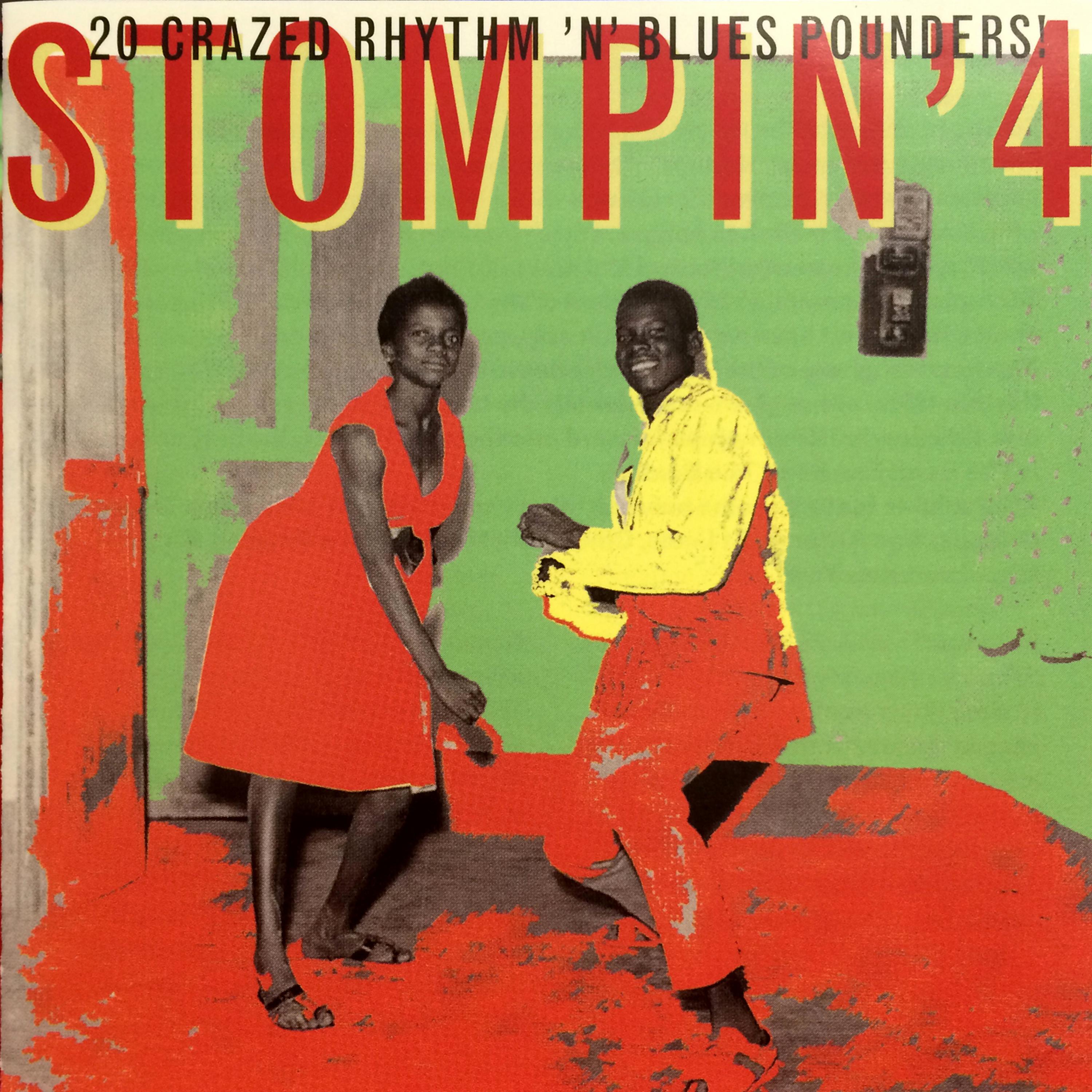 Постер альбома Stompin' Vol.4, 20 Crazed Rhythm´n´blues Pounders